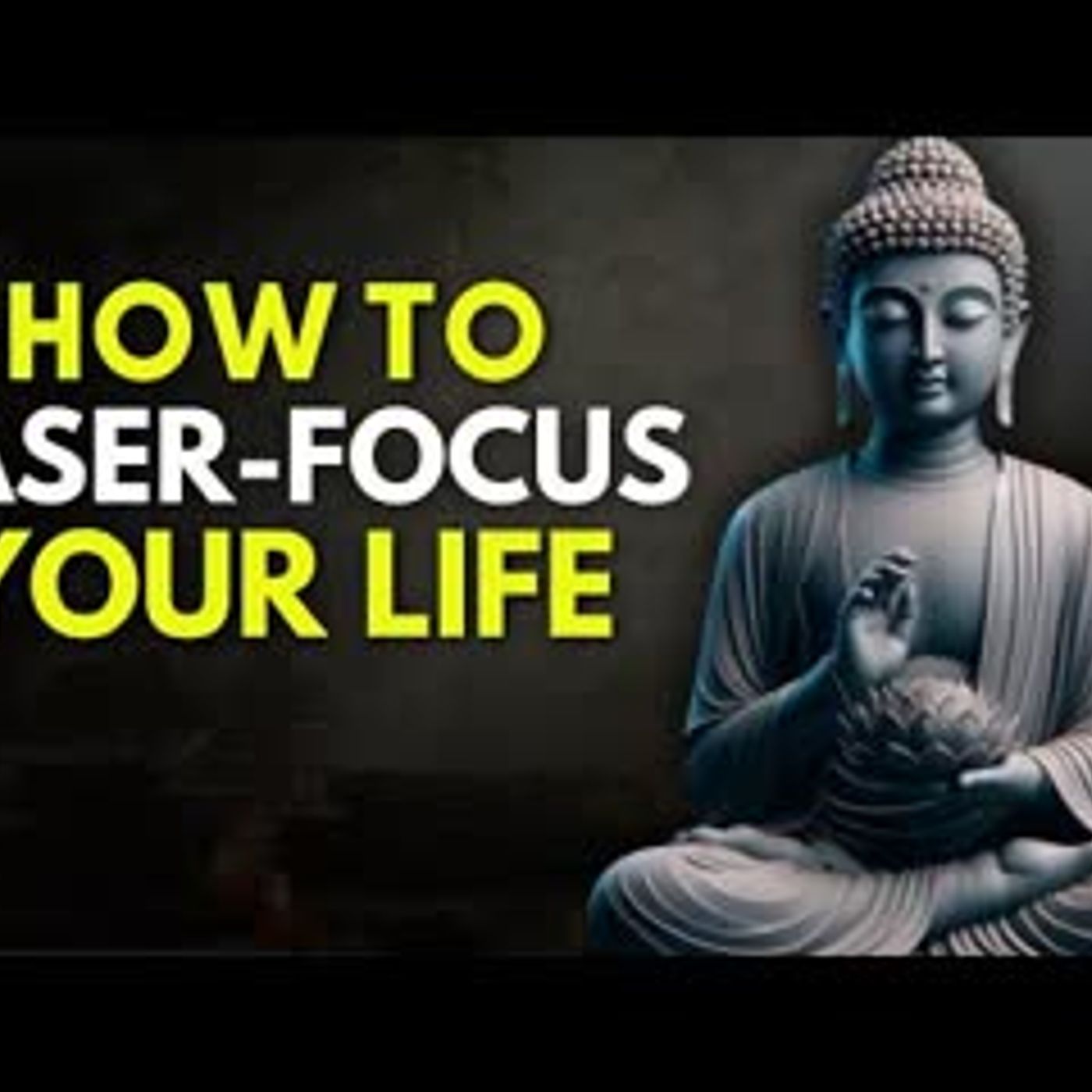 How to Focus on Your Life   Buddhism Wisdom   Buddhism in English