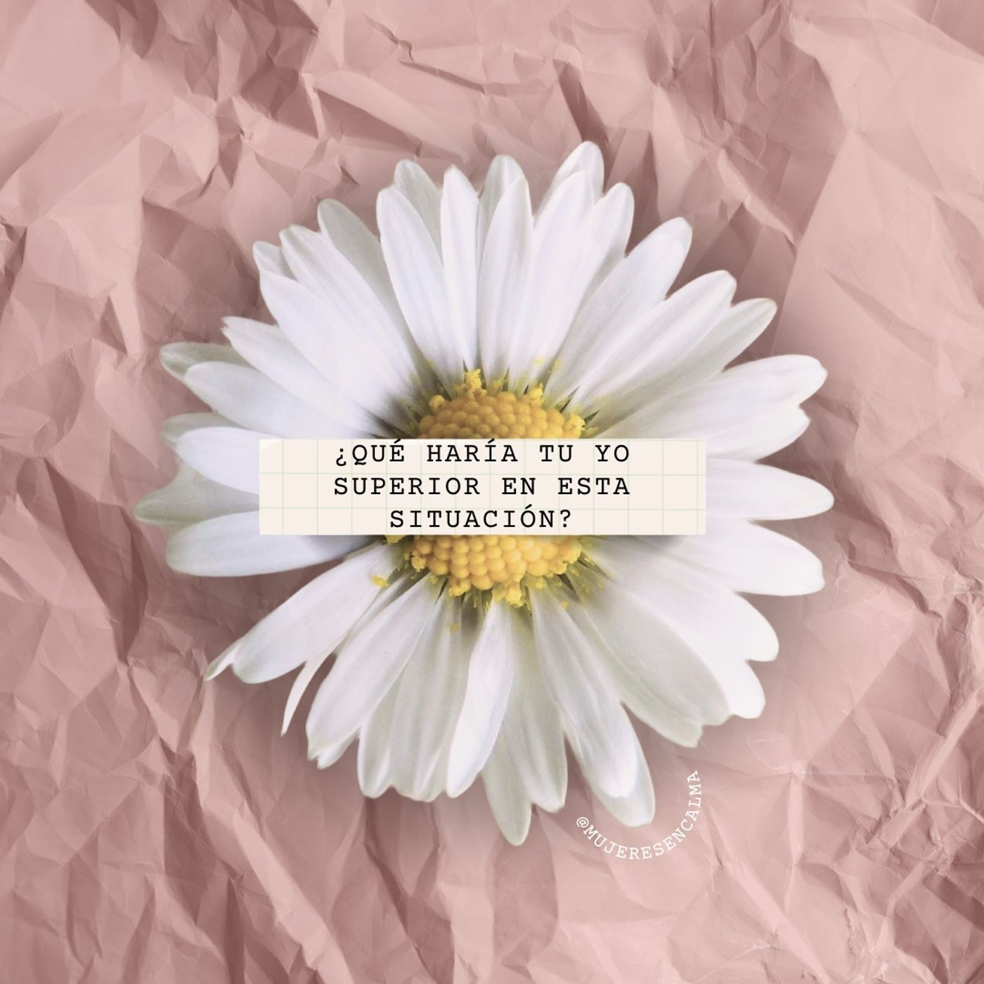 168 - ¿Qué haría tu Yo Superior en esta situación?