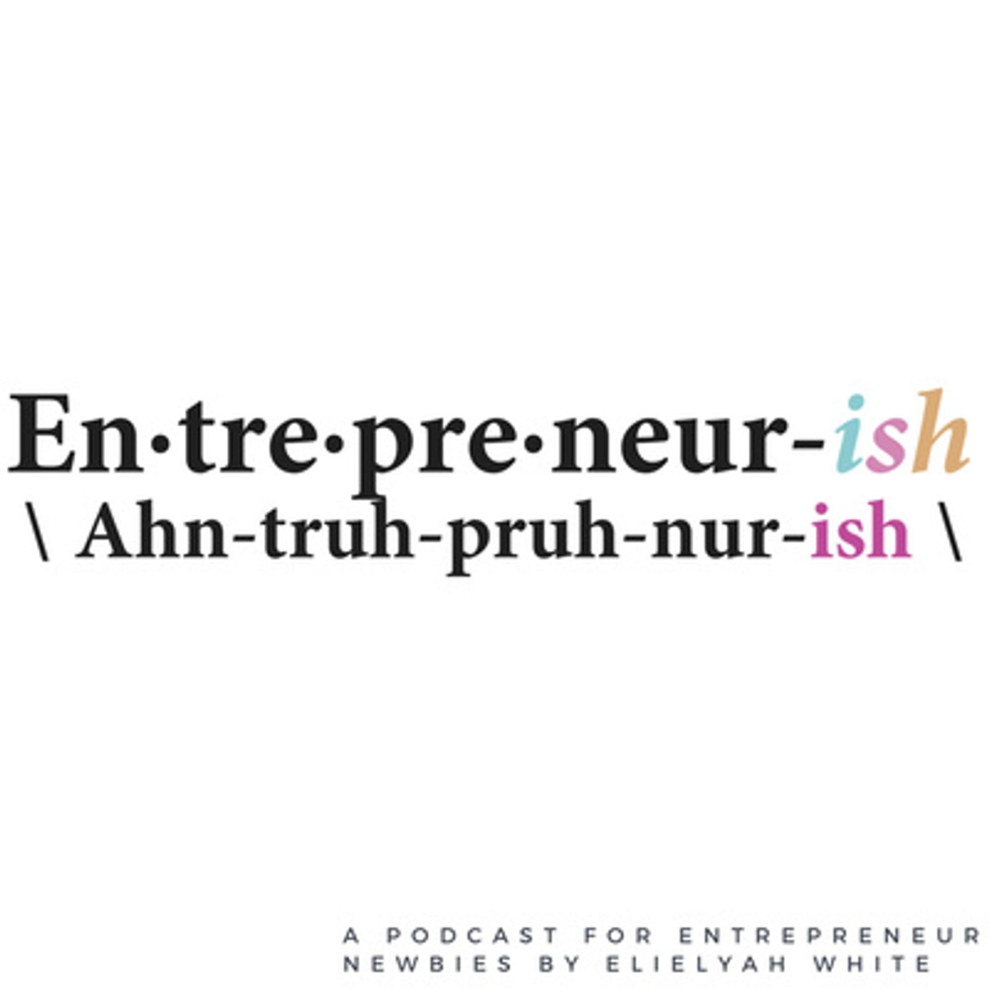 Entrepreneur-ish
