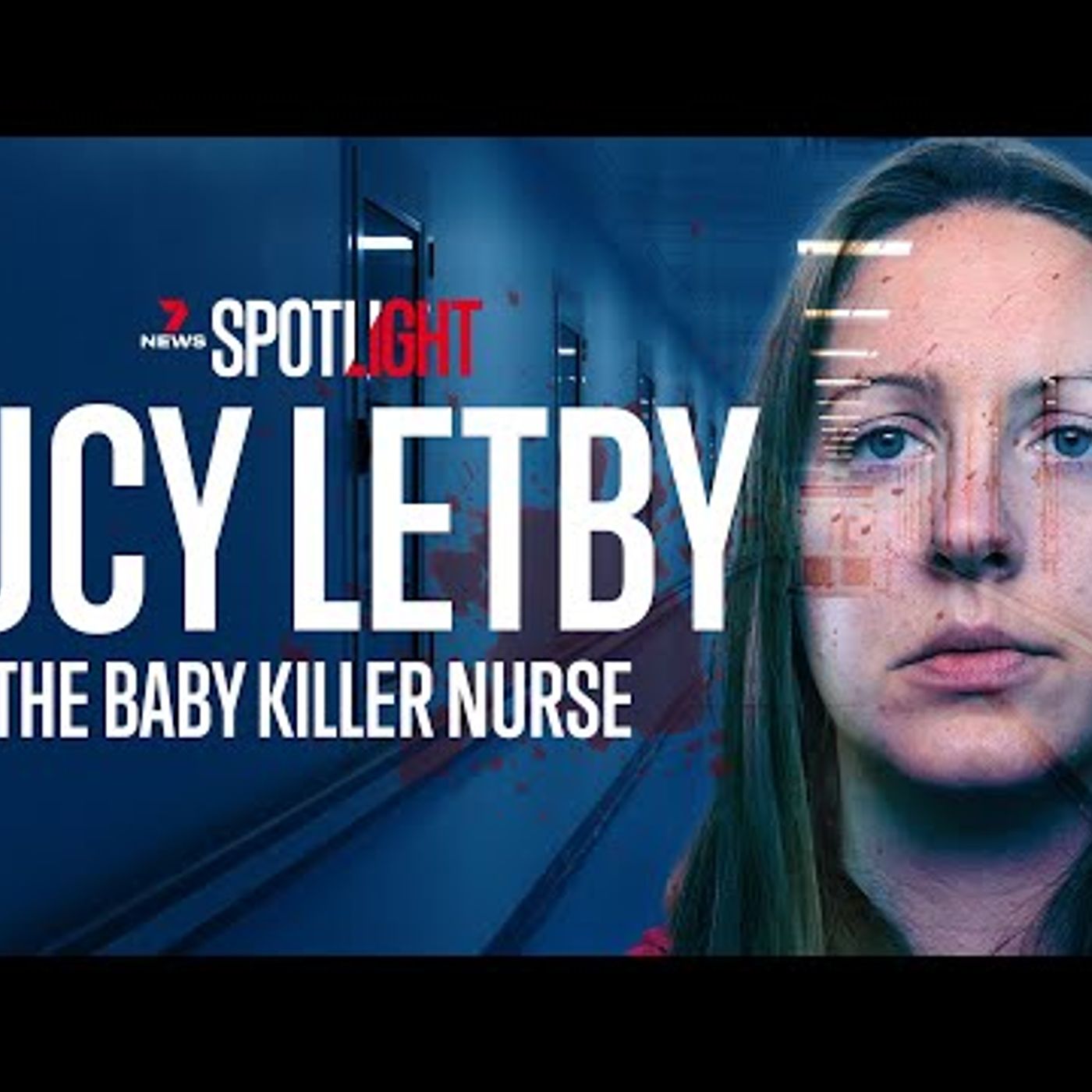 The chilling crimes of Lucy Letby The Baby Killer Nurse  Full Documentary episode artwork