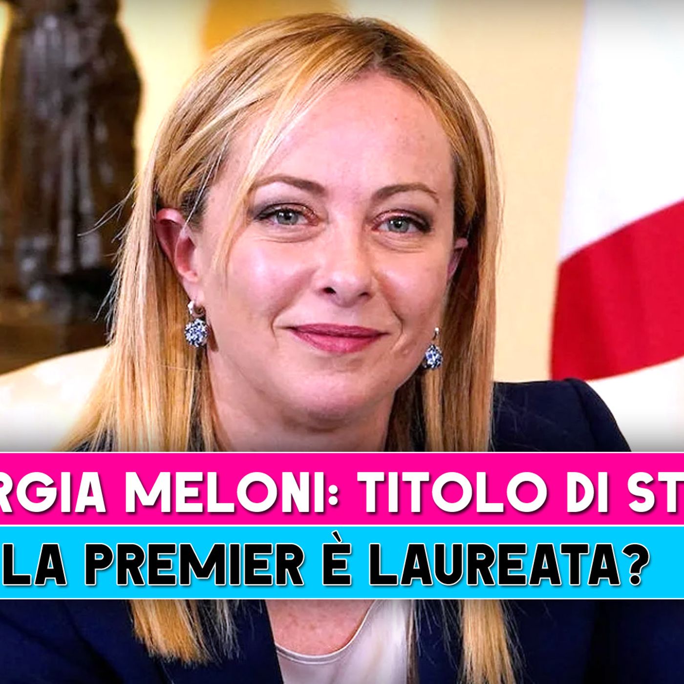 Giorgia Meloni, Titolo Di Studio: La Premier E' Laureata?
