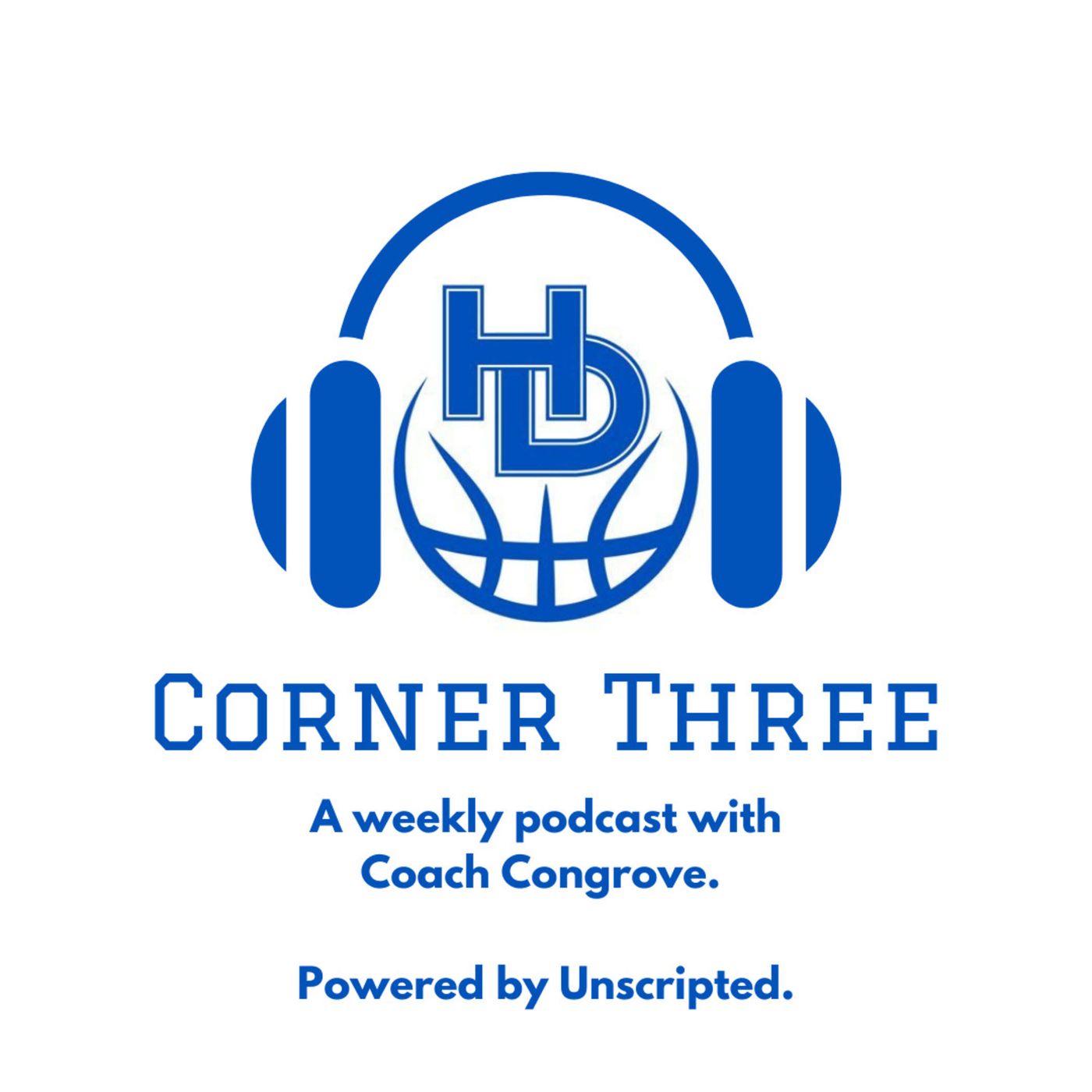 Corner Three Podcast - Powered by Unscripted