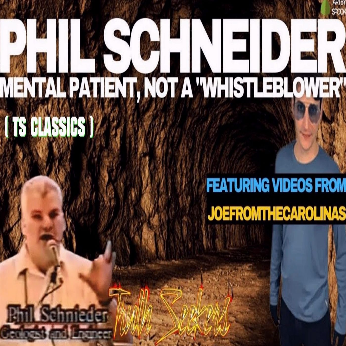 Philip Schneider, alien whistleblower? He was a mental patient. His whole story is fake!