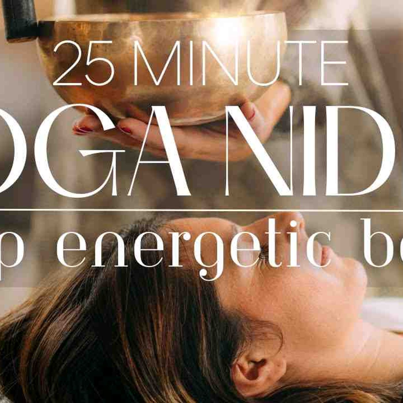 Yoga Nidra to Recharge Your Energy episode artwork