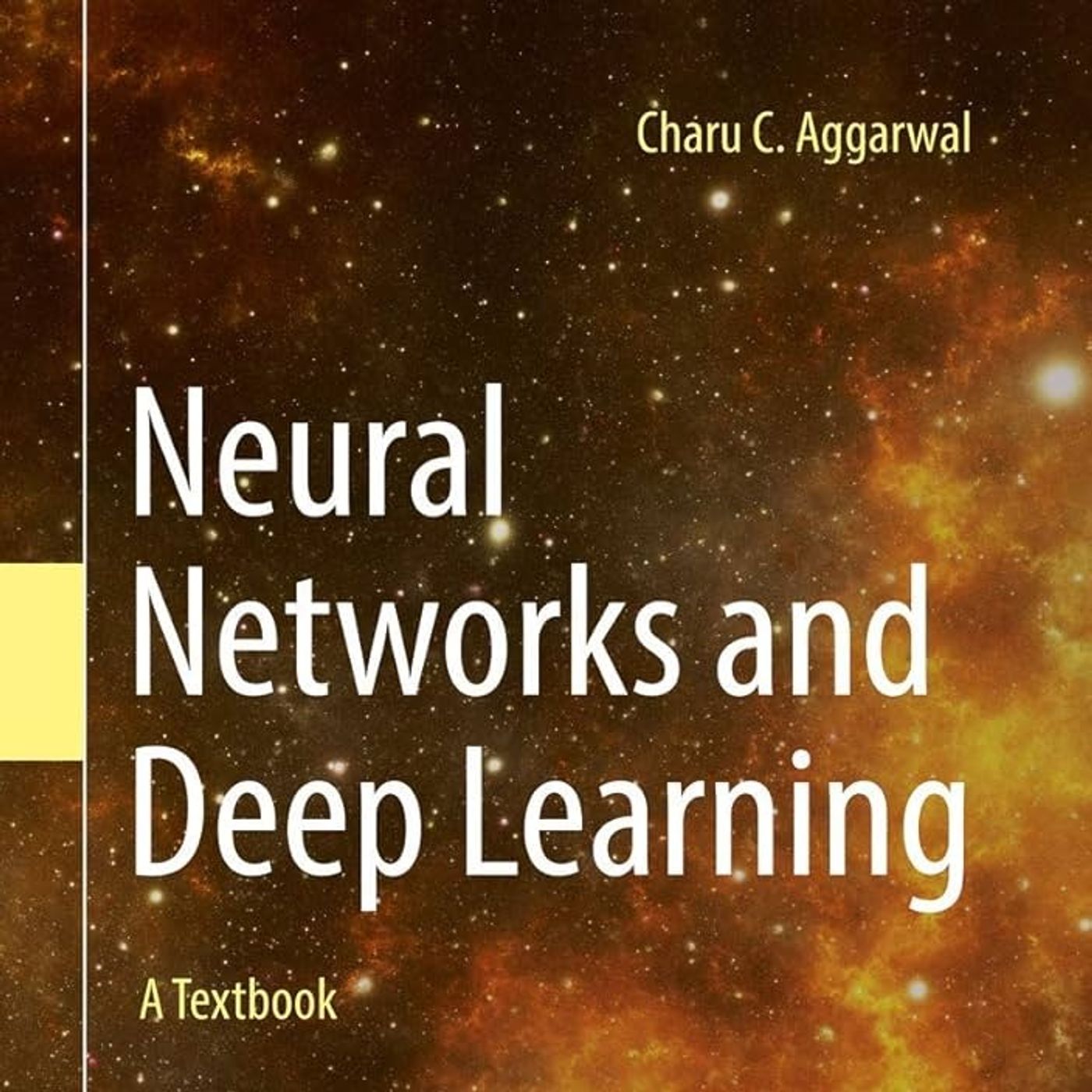 Neural Networks and Deep Learning: A Textbook