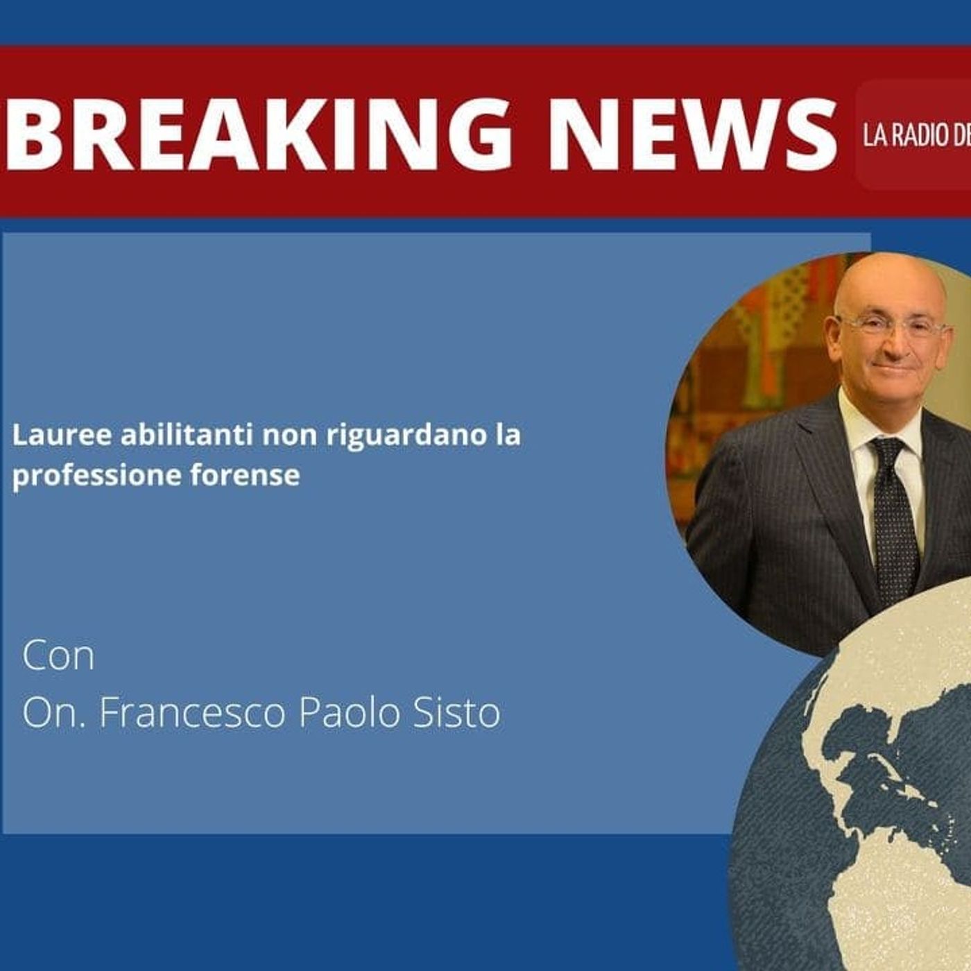 Lauree abilitanti non riguardano la professione forense - On. Francesco Paolo Sisto #BreakingNews