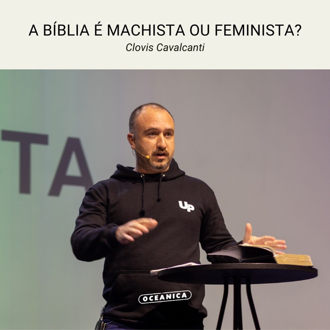 A BÍBLIA É MACHISTA OU FEMINISTA? - Efésios 5.22-23 | Clovis Cavalcanti episode artwork