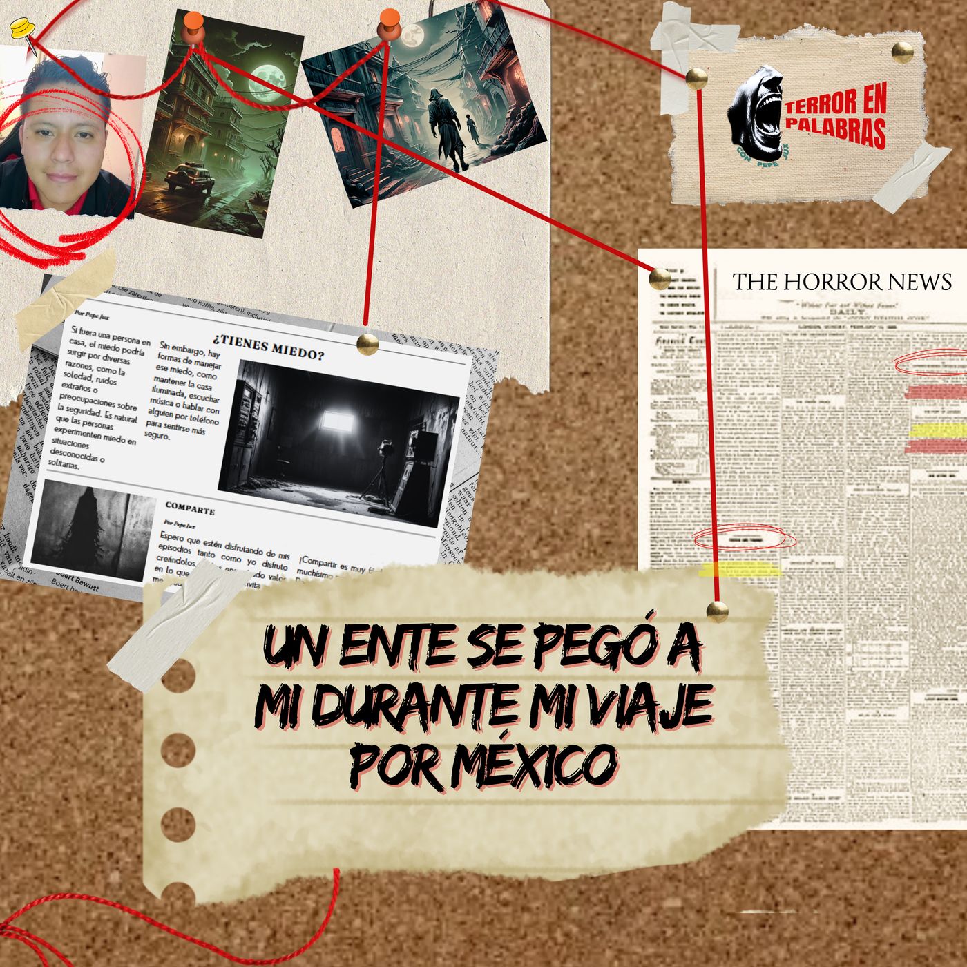 Un ente se pegó a mi durante mi viaje por México episode artwork