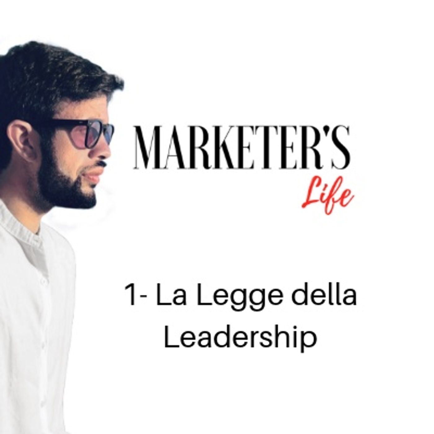 Le 22 Leggi Immutabili del Marketing - 1) La legge della Leadership - Episodio 7