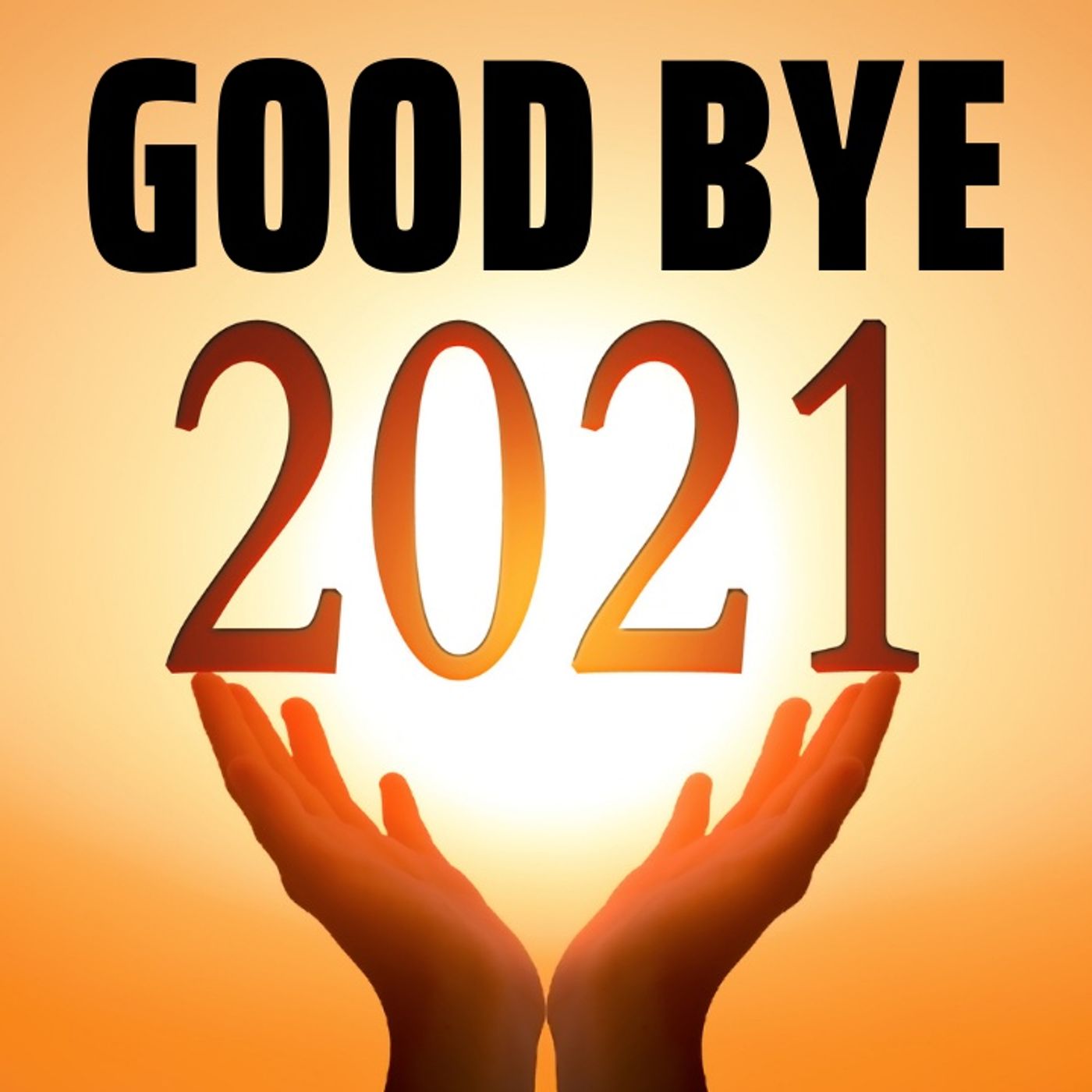 Good Bye 2021 episode artwork
