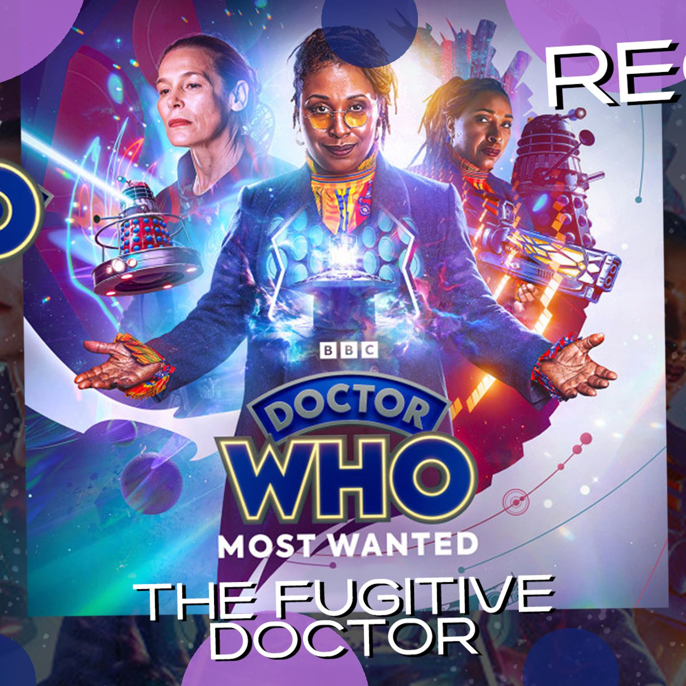 The Fugitive Doctor Most Wanted The Dimension of Lost Things episode artwork