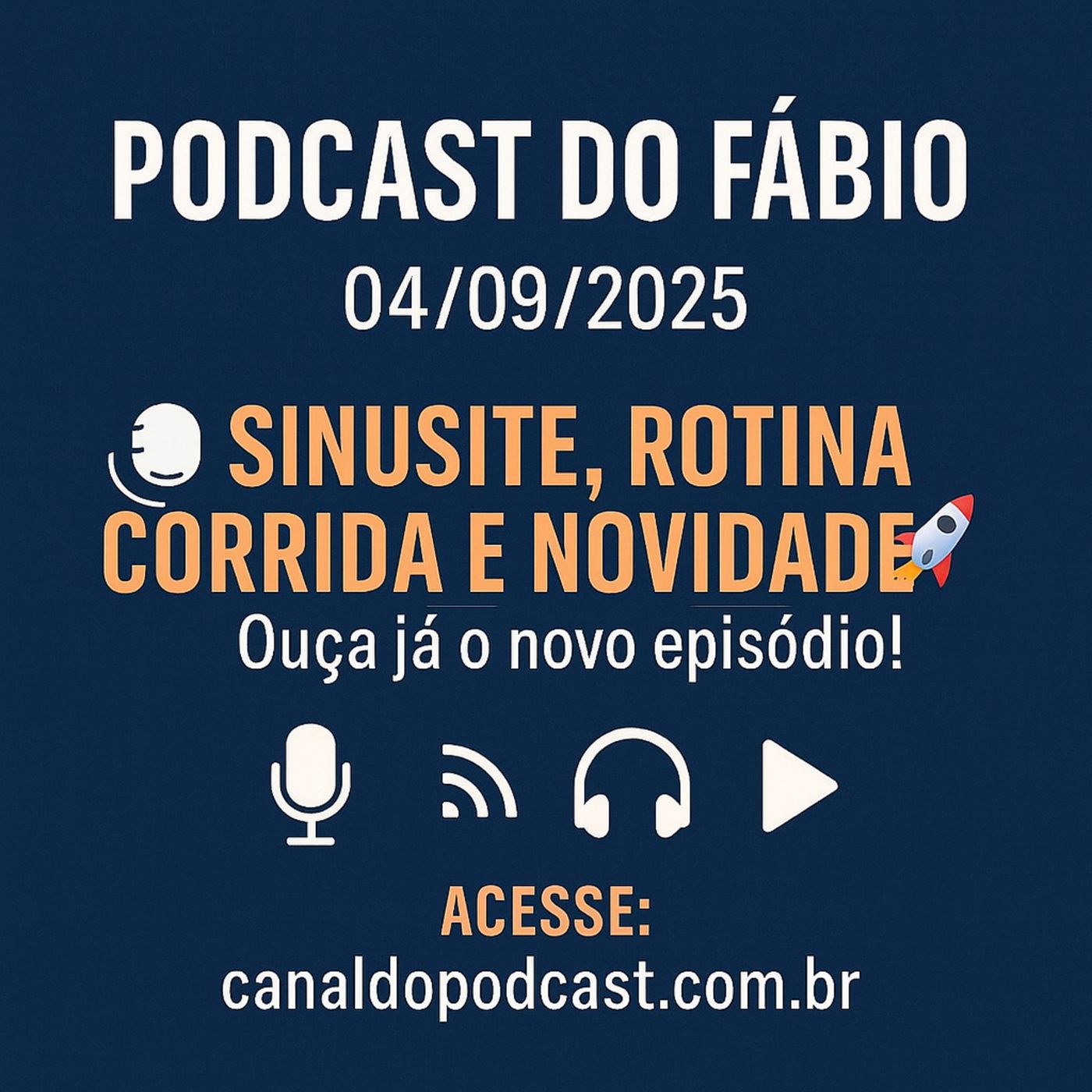 🎙️ Sinusite, rotina corrida e novidades no ar! 🚀 Ouça já o novo episódio!