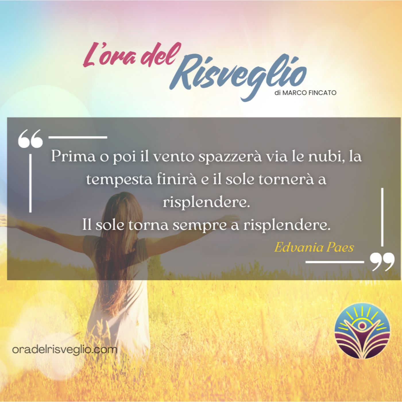 L\'ora del RISVEGLIO