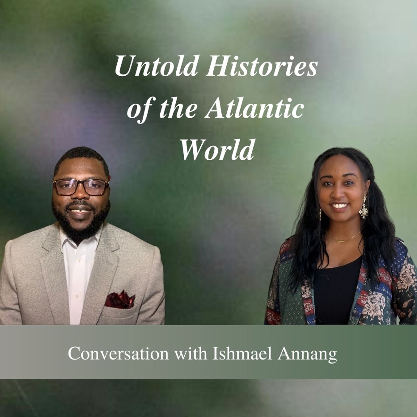 Untold Histories of the Atlantic World
