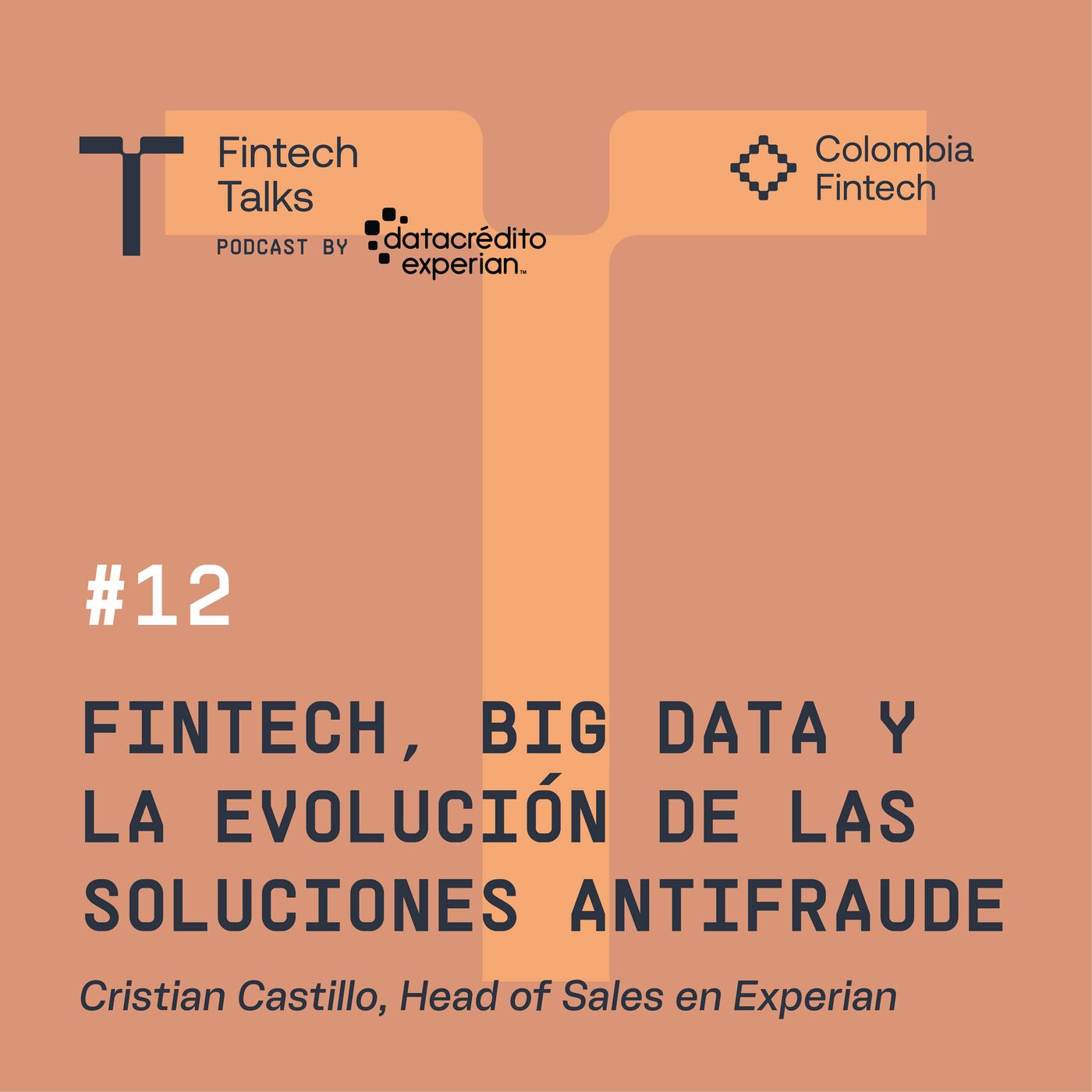 Fintech, Big Data y la Evolución de las Soluciones Antifraude