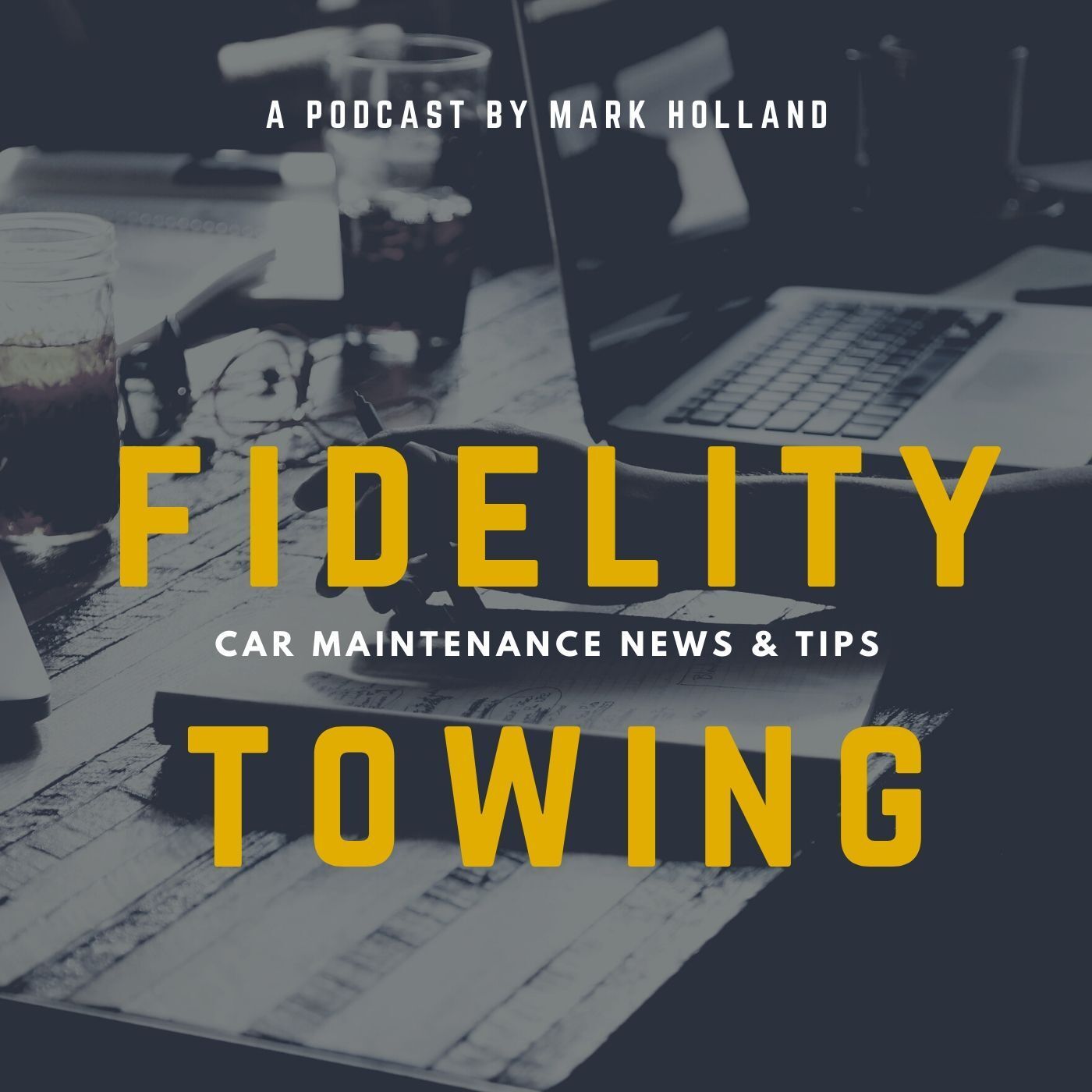 Fidelity Towing Podcast