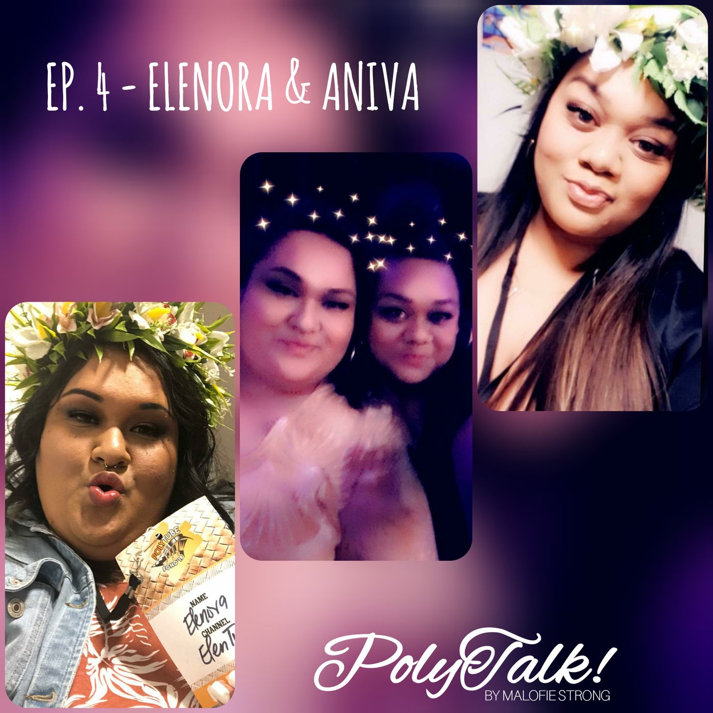 Ep. 4 - Polytube, Self-Love, Mental Health w/ Elenora and Aniva (@elentuf @x.lifeofneevs.x) — POLYTALK! cover