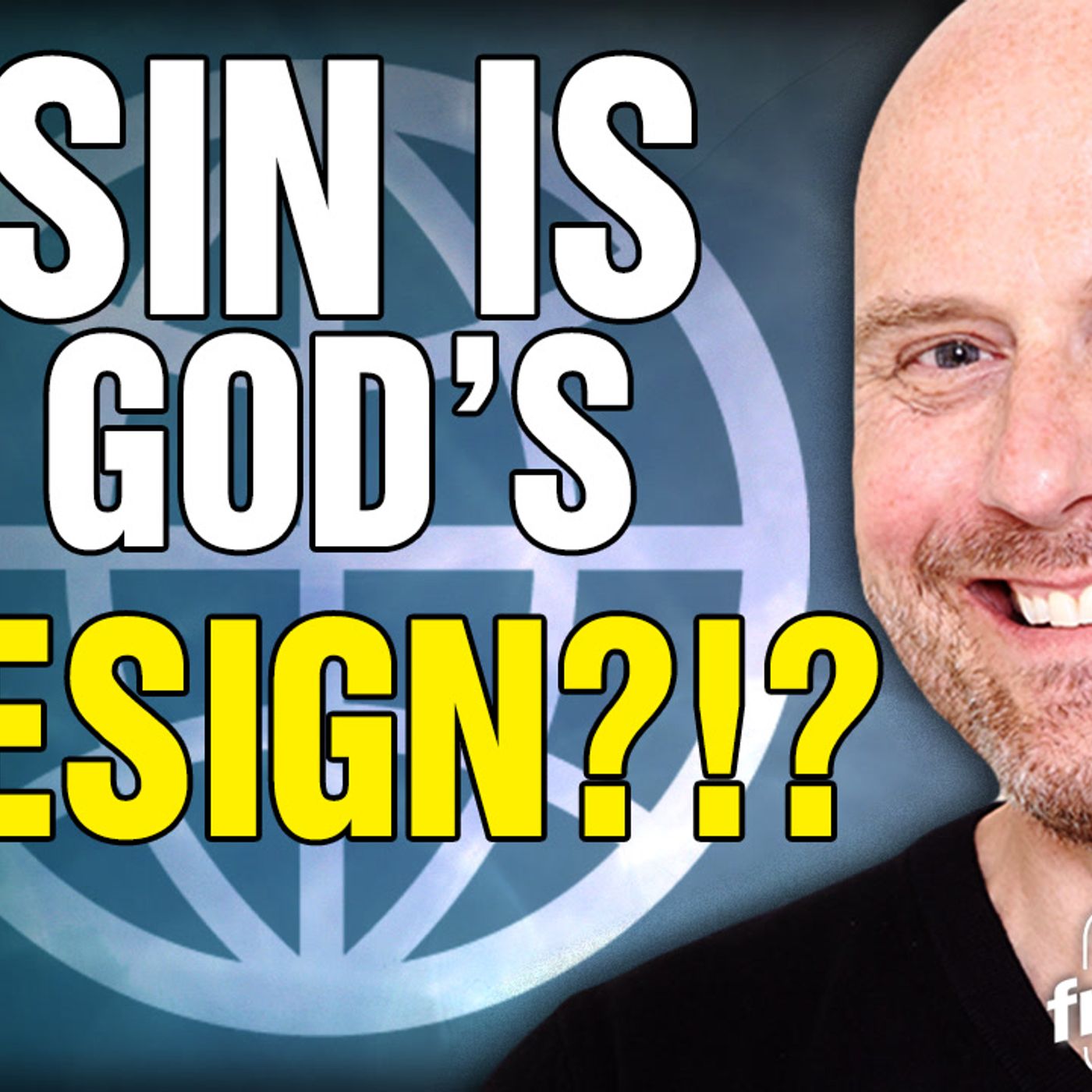 6404 Sin is God's Design?!? episode artwork