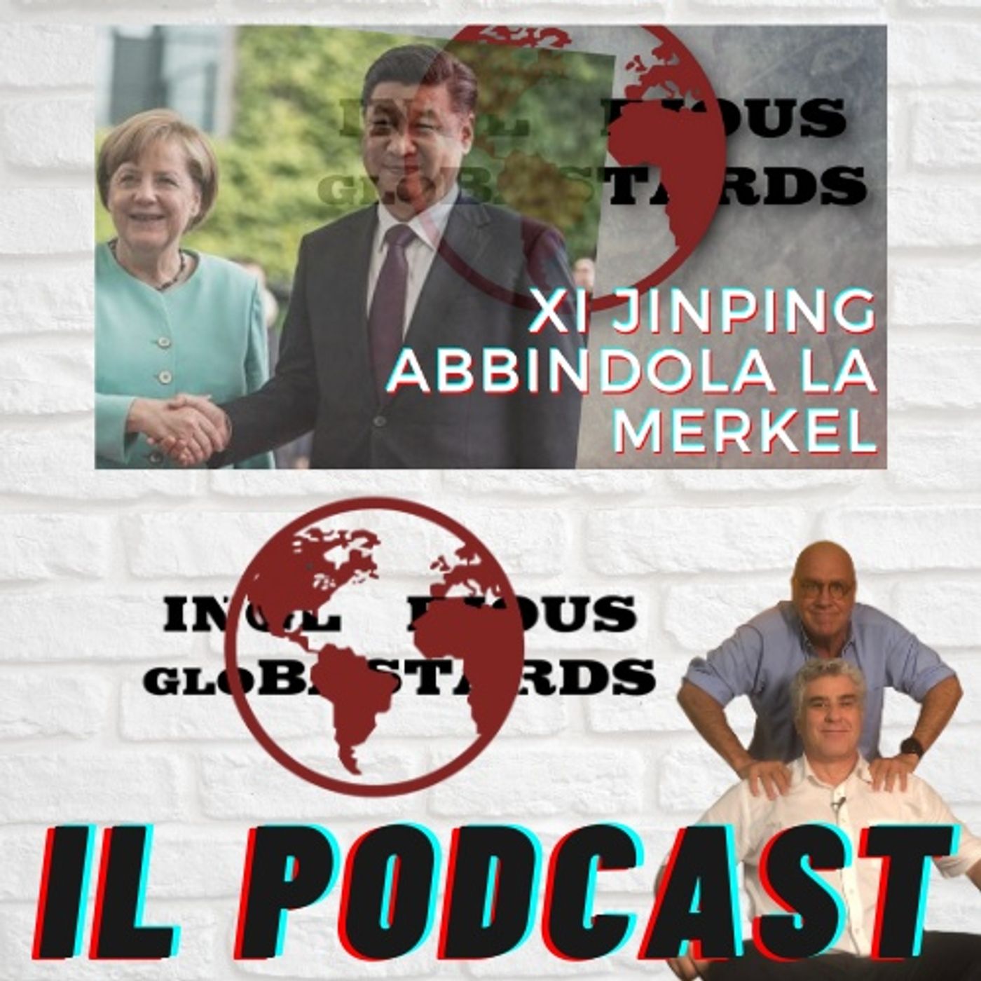 Inglorious Globastards - PODCAST
