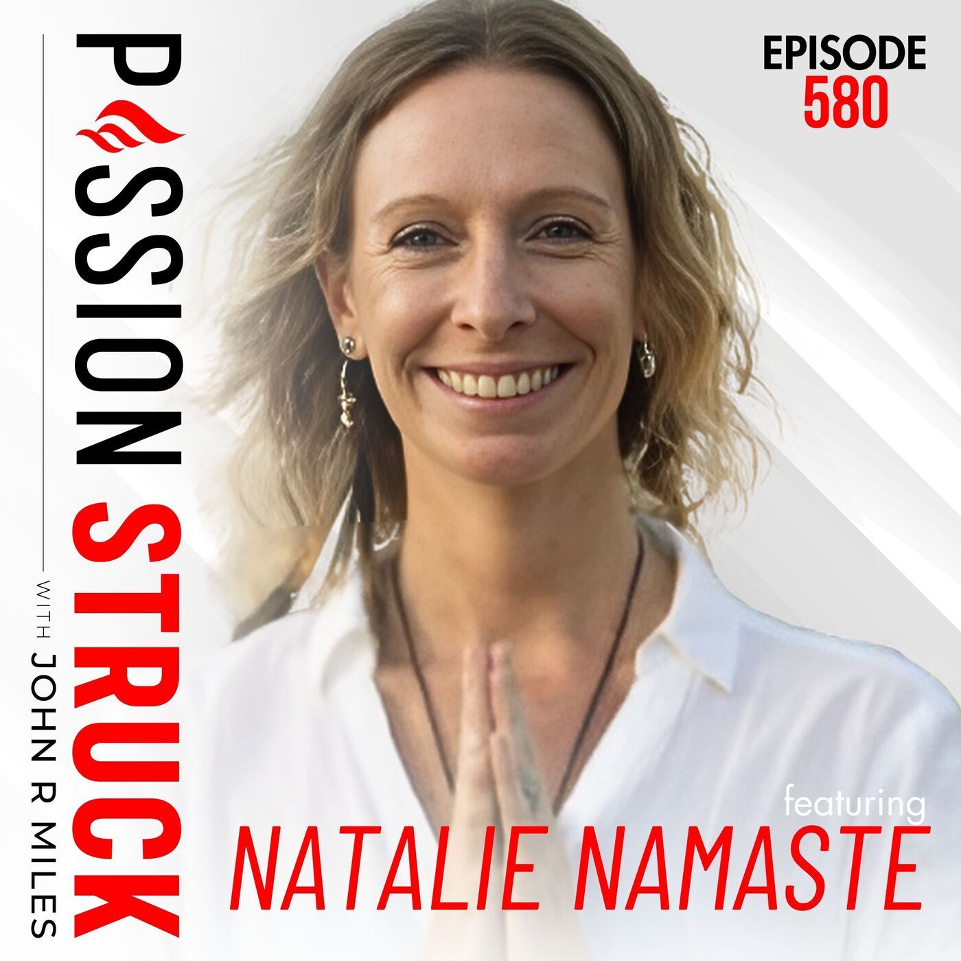 Natalie Namaste on How to Tap Into Your Solar Plexus Power | EP 580