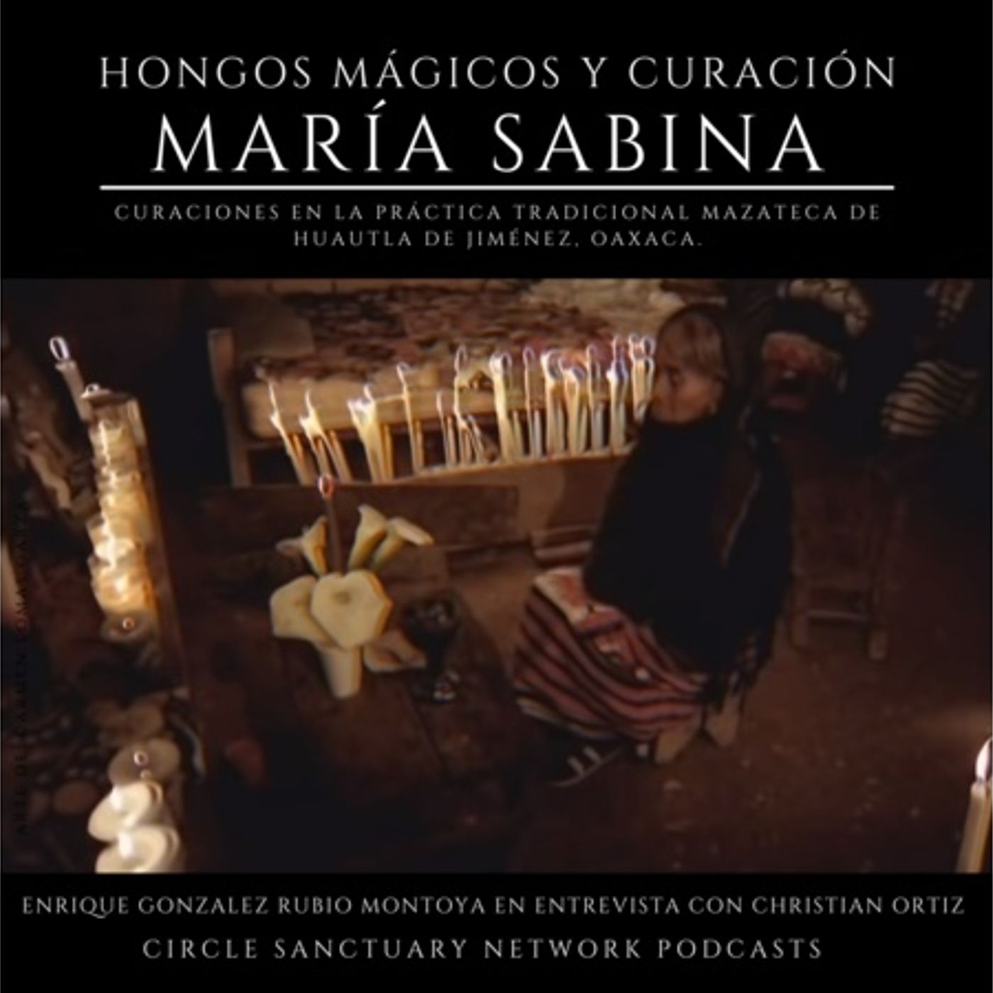 PDM ~ Christian Ortiz ~ María Sabina: Hongos mágicos y curación episode artwork