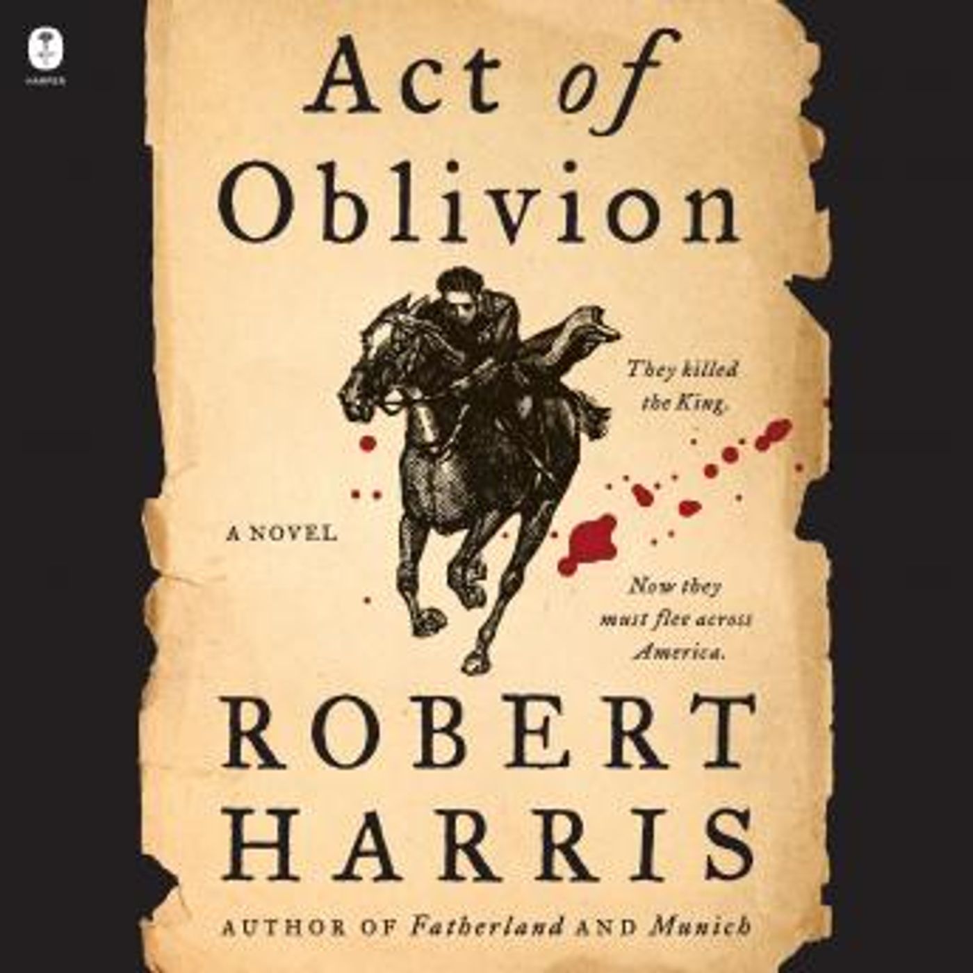 Act of Oblivion: A Novel by Robert Harris episode artwork