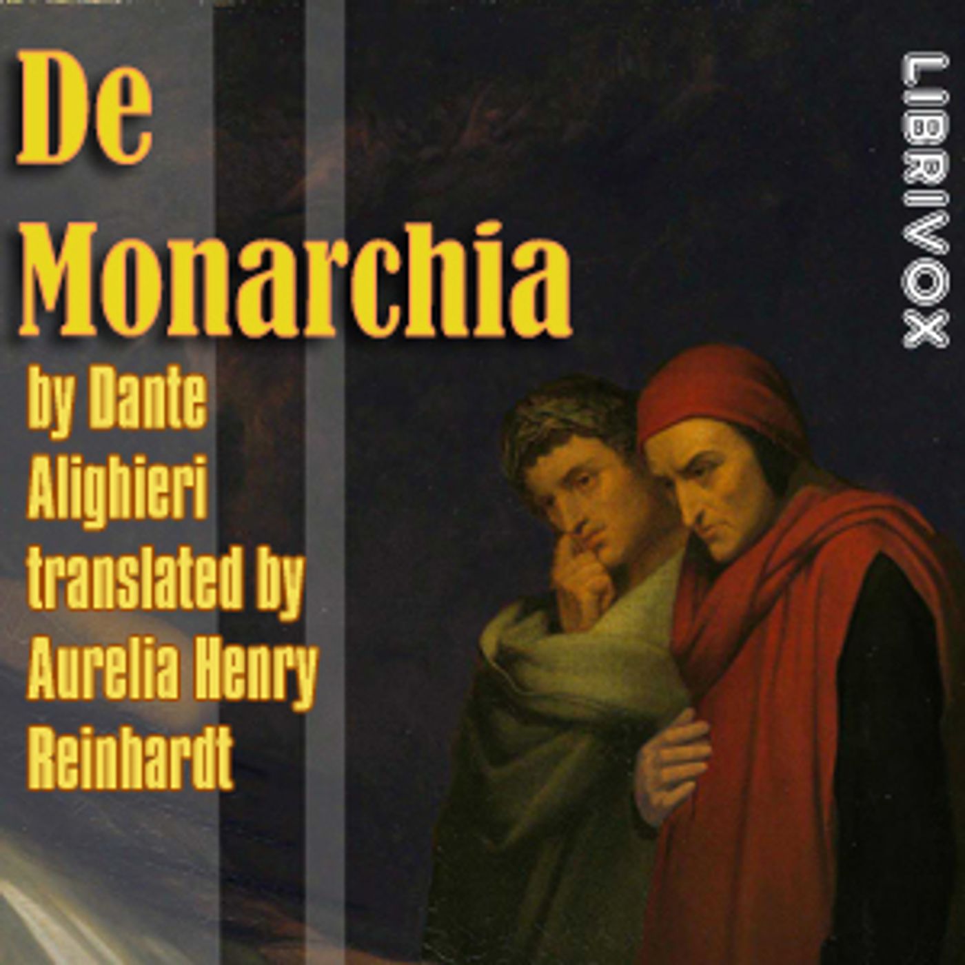 Monarchia, De by Dante Alighieri (1265 - 1321)