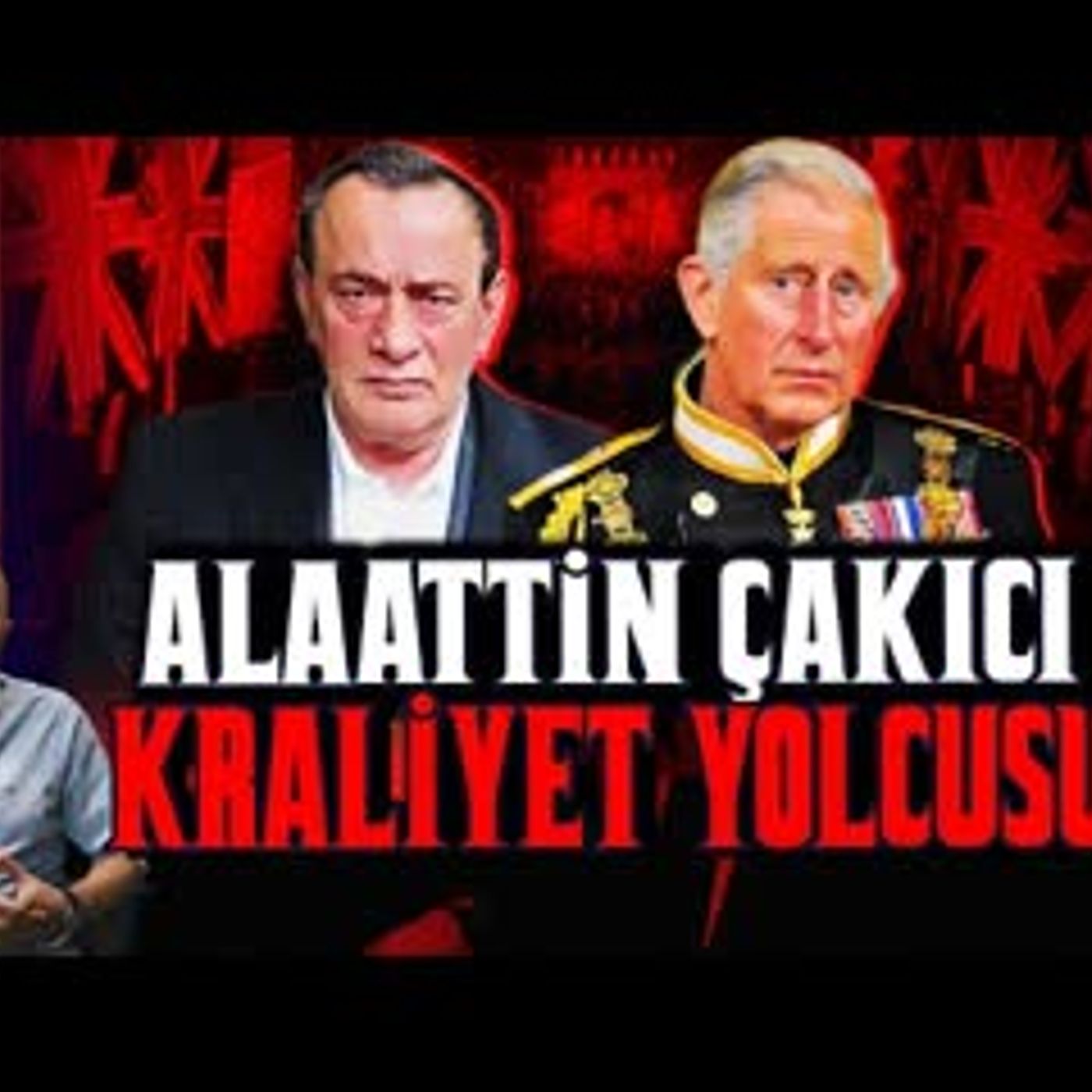 ALAATTİN ÇAKICI KRALİYET YOLCUSU