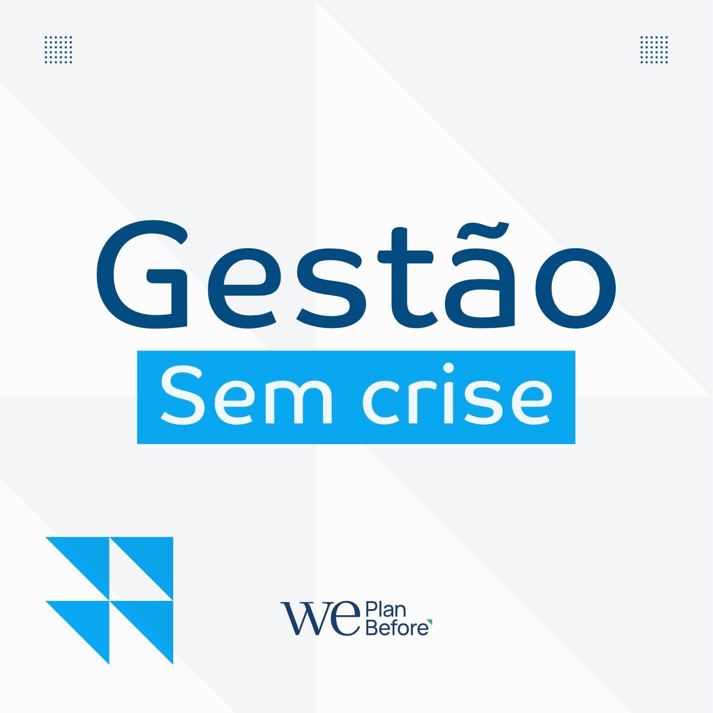 Gestão Sem Crise