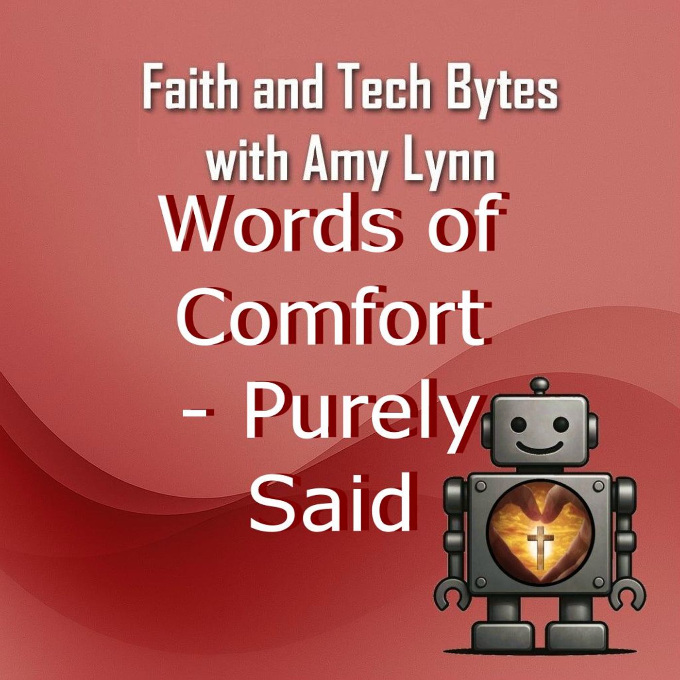 Words of Comfort - Purely Said Words of Comfort - Purely Said