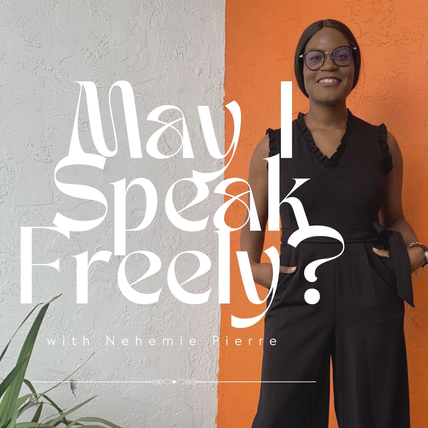 May I Speak Freely?