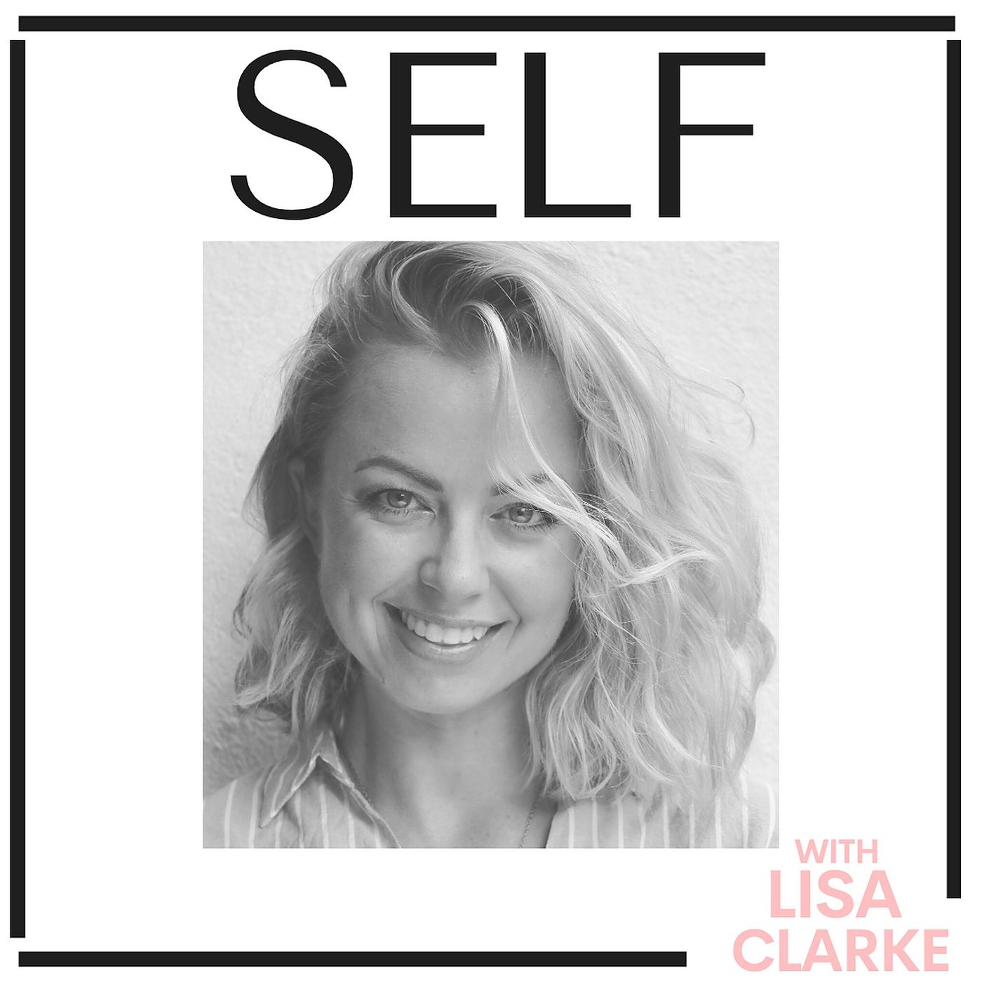 SELF with Lisa Clarke
