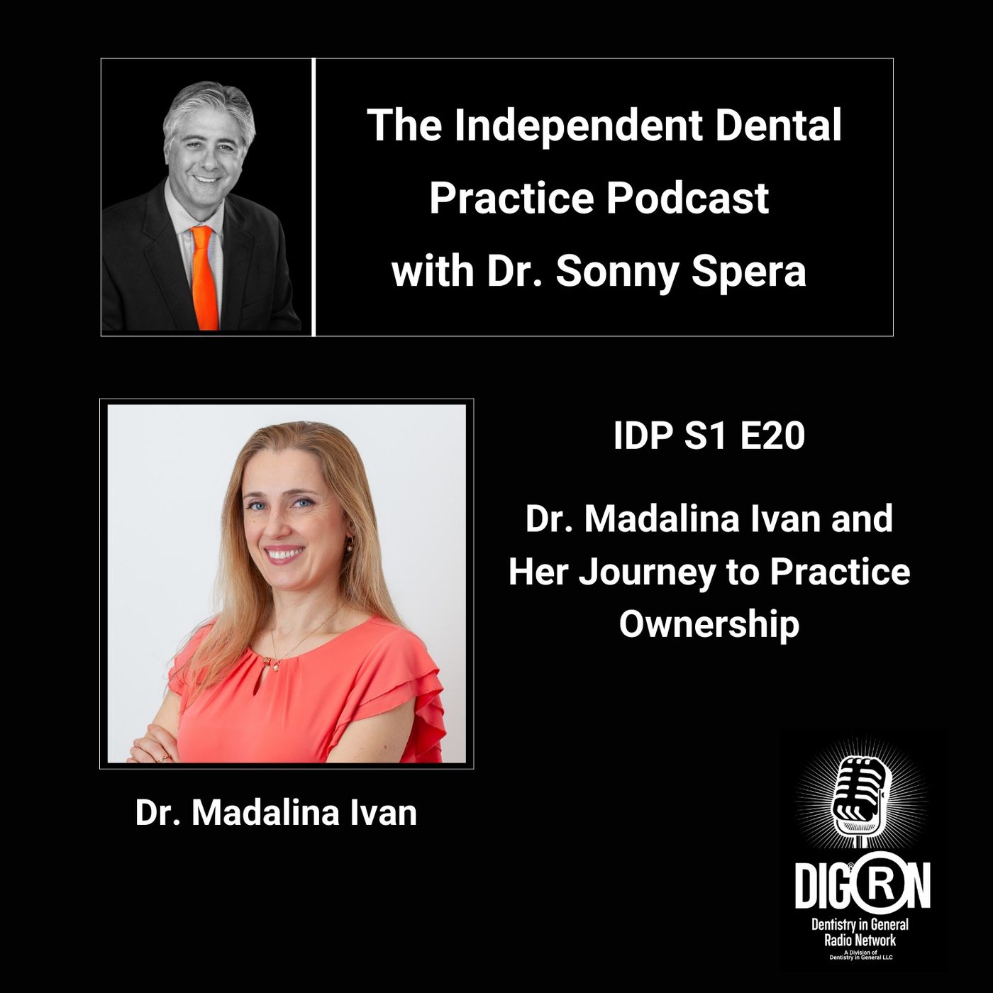 The Independent Dental Practice Podcast