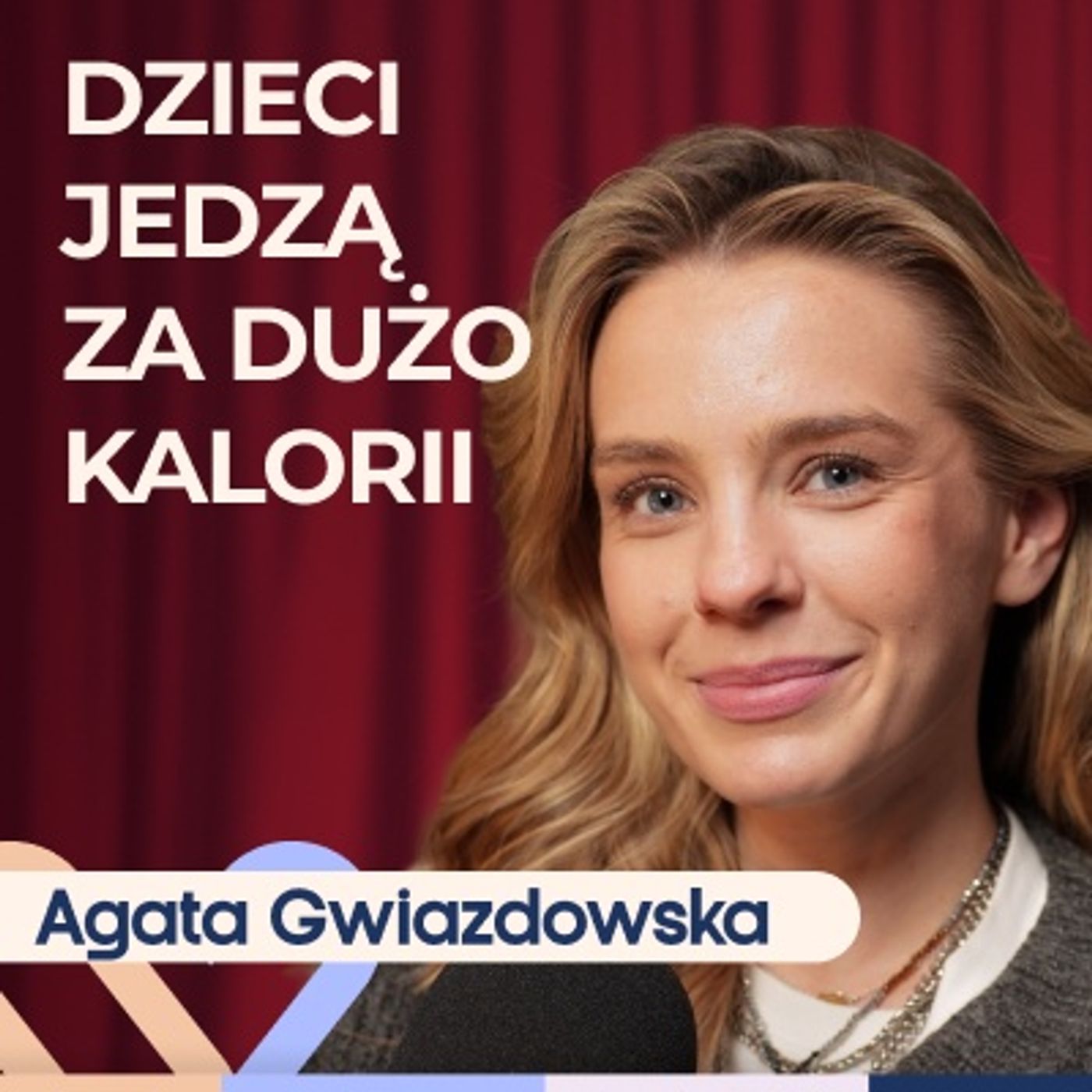 Agata Gwiazdowska - jak wprowadzić zdrowe nawyki żywieniowe u dzieci? Well Be Stories