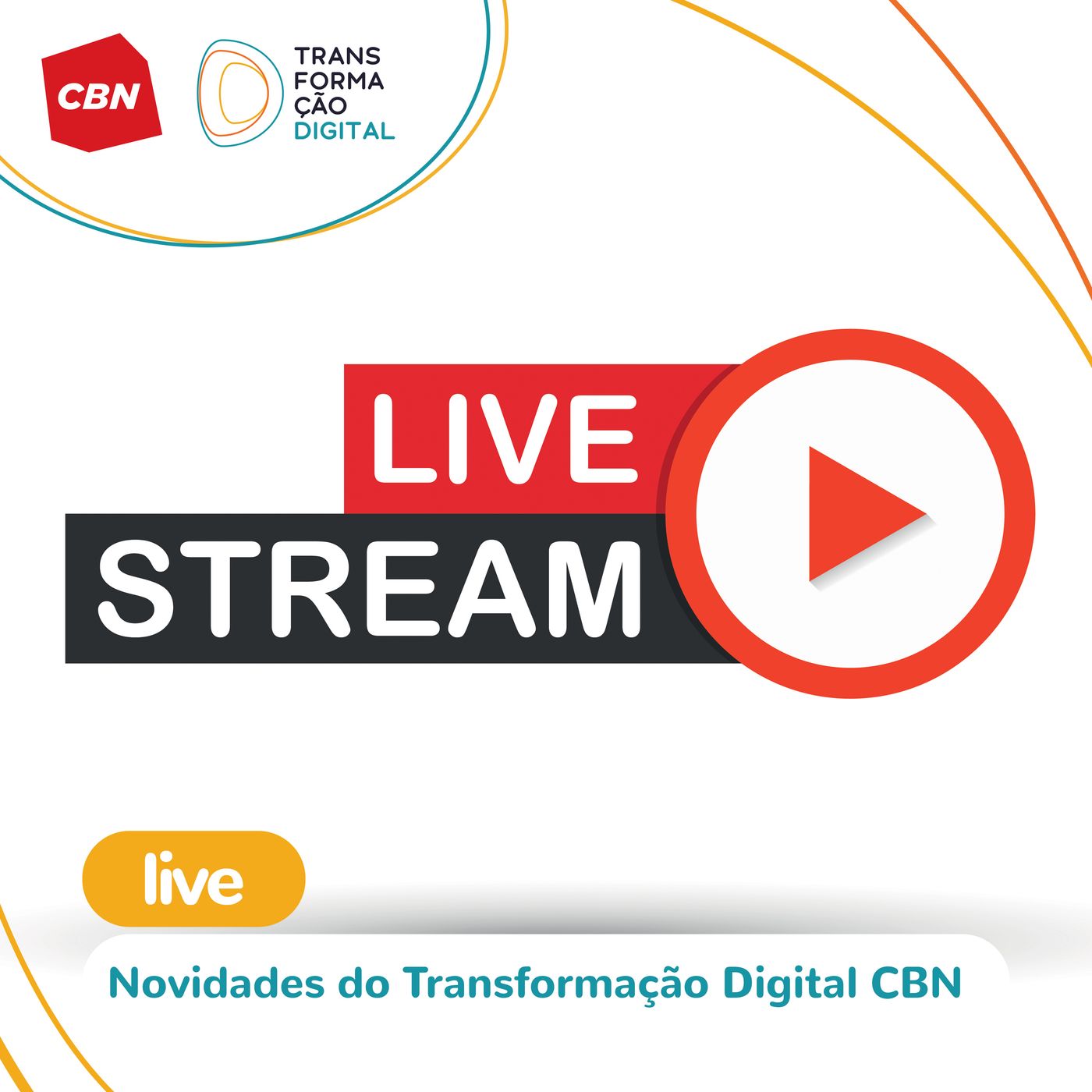 Transformação Digital CBN - Ao vivo - E3 2020 cancelada