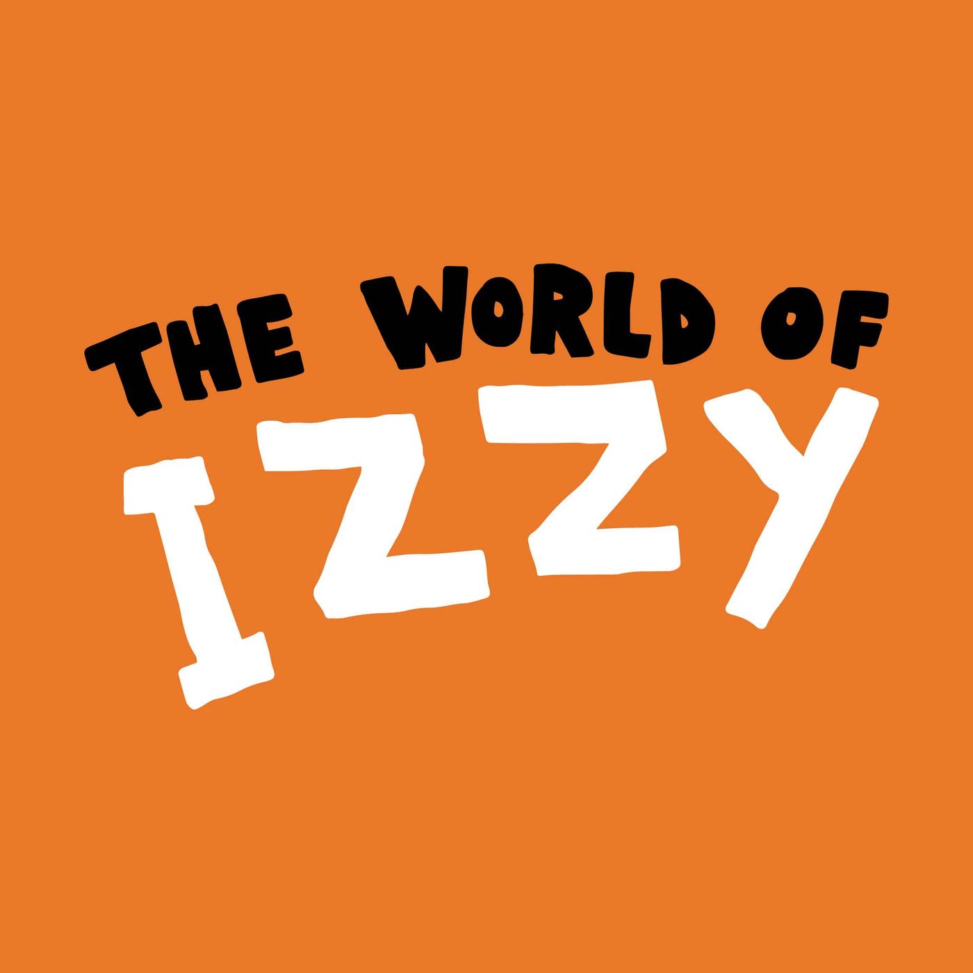 The World of Izzy