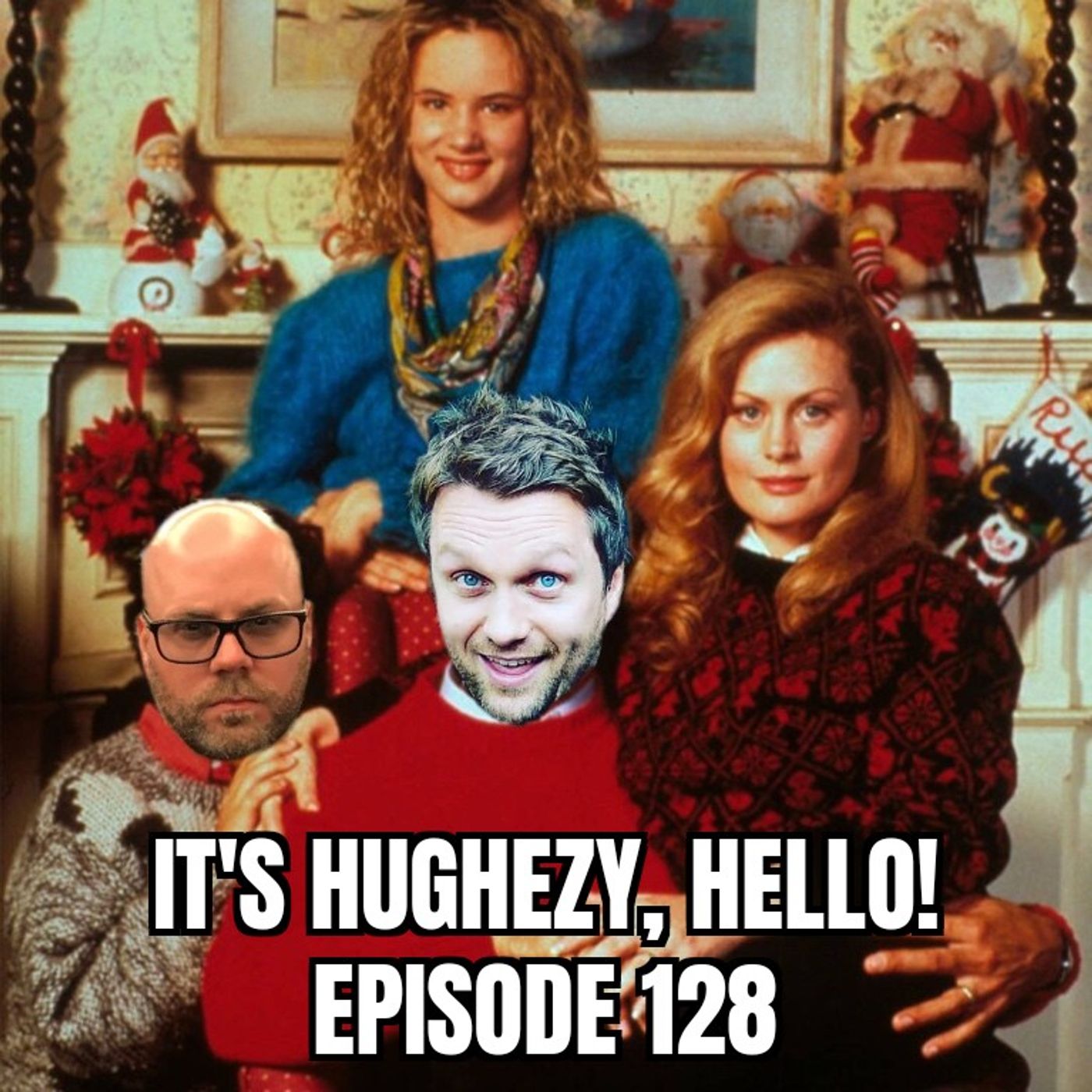 Ep. 128: Hughezy's (drunken) Christmas film debate 2021
