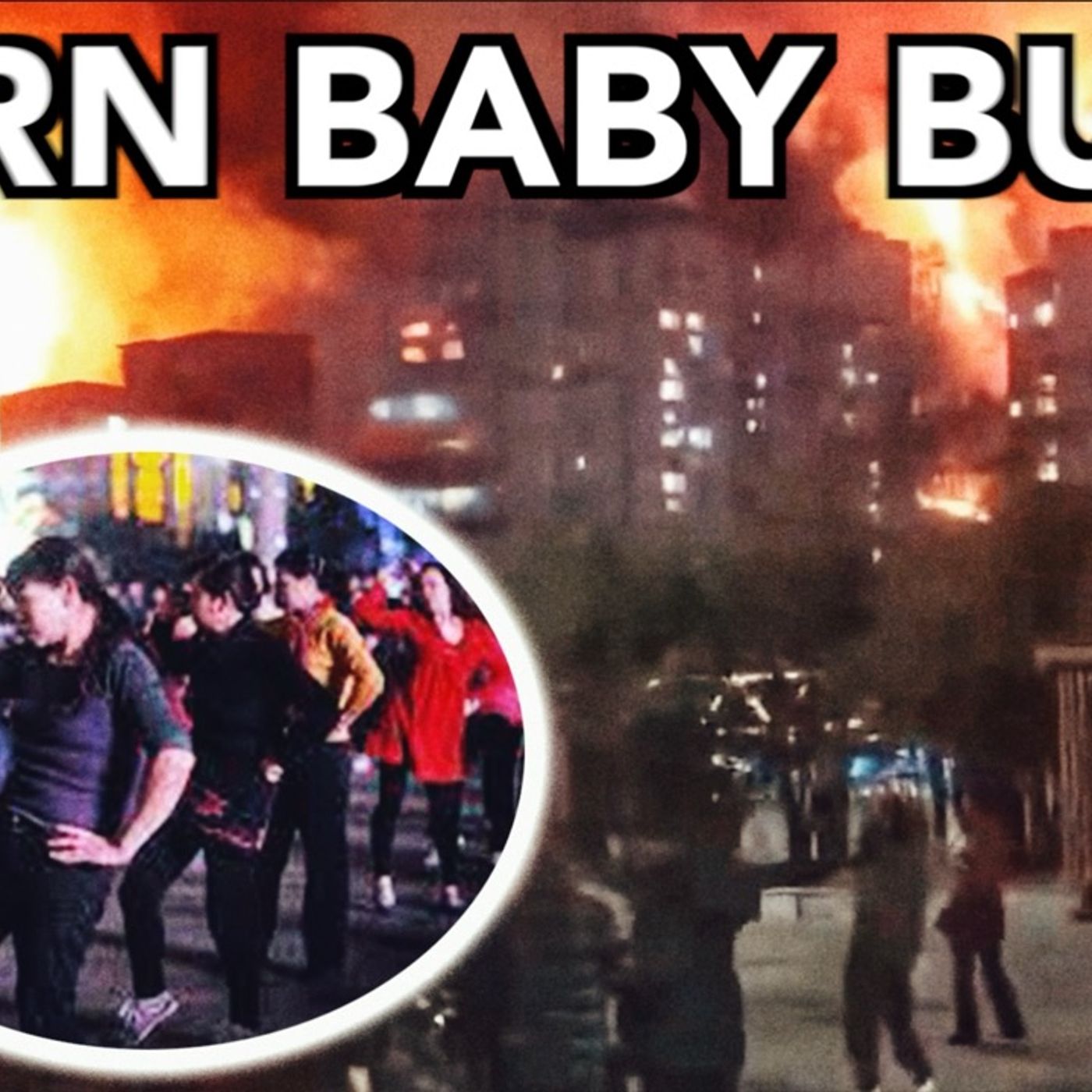 People Dance as Buildings Burn - Bad News for China's Economy - Episode #201