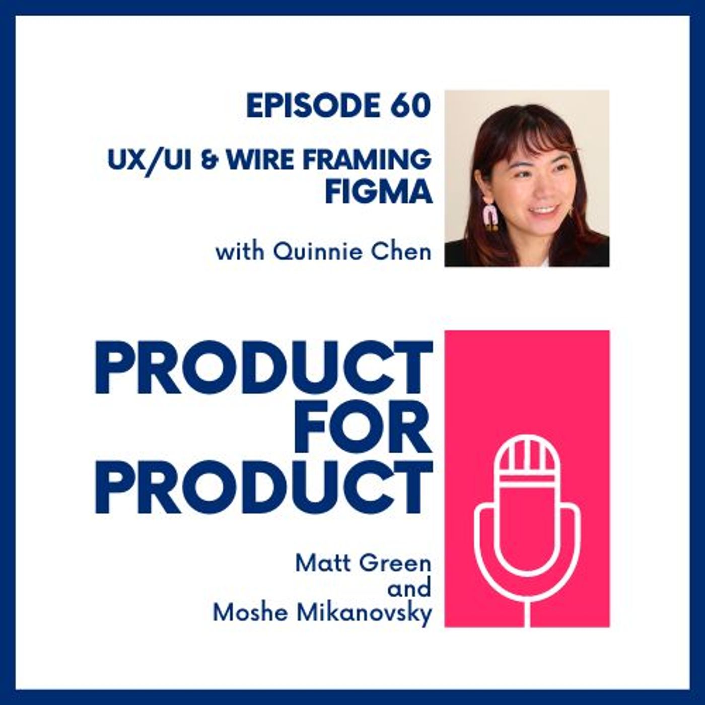 cover of episode EP 60 - Figma with Quinnie Chen