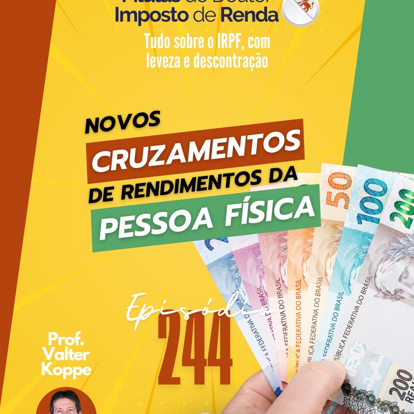 PDIR Ep. 244 – Novos cruzamentos de rendimentos da Pessoa física