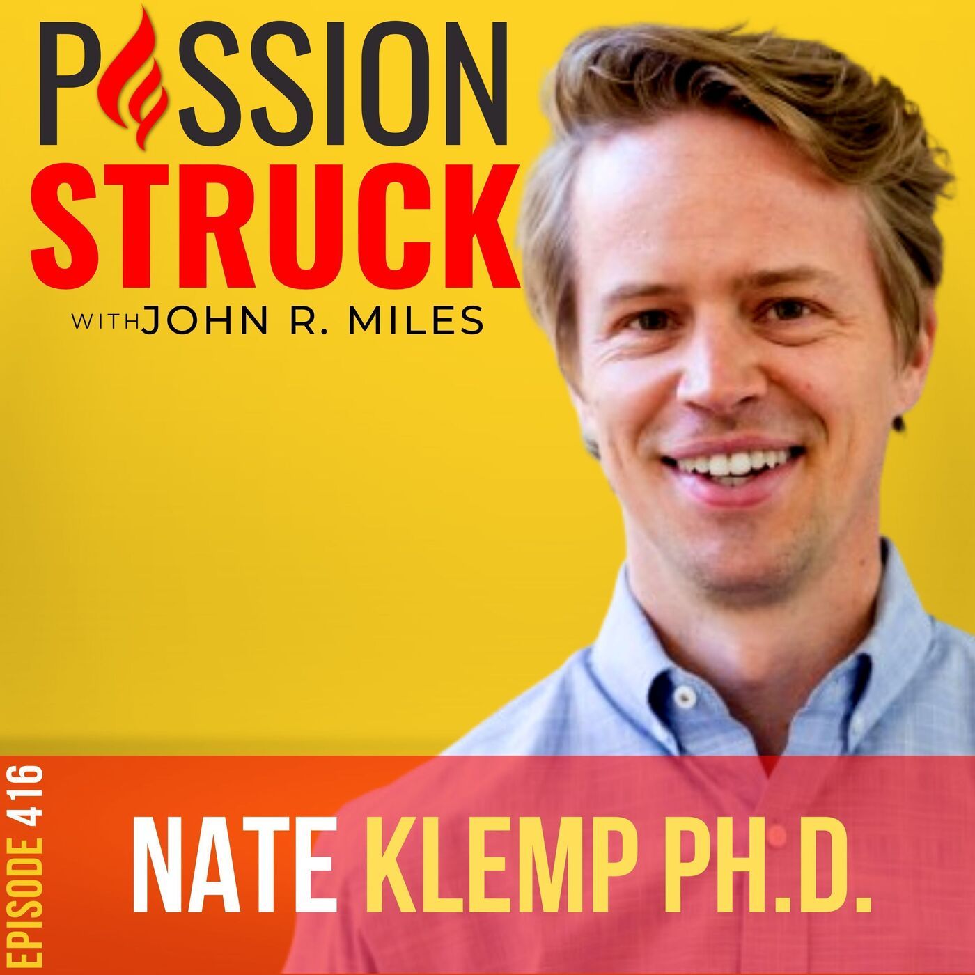 Nate Klemp on How You Embrace Openness in Your Daily Life EP 416