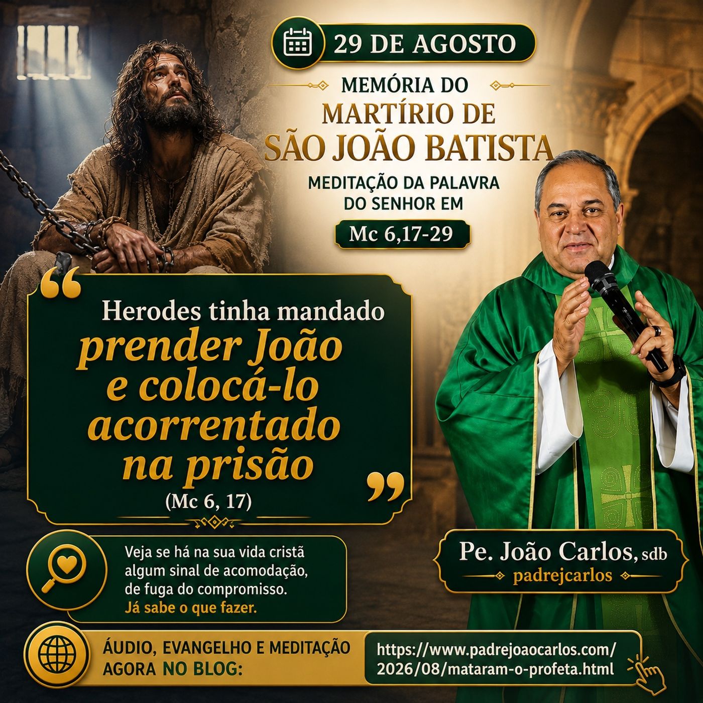 29 de Agosto - Meditação da Palavra do Senhor