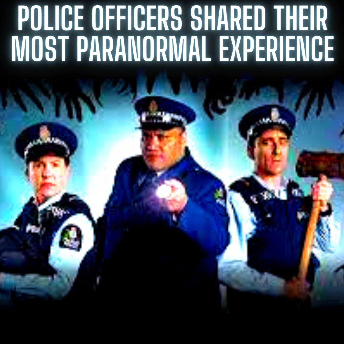 Police officers Shared Their Most Paranormal Experience