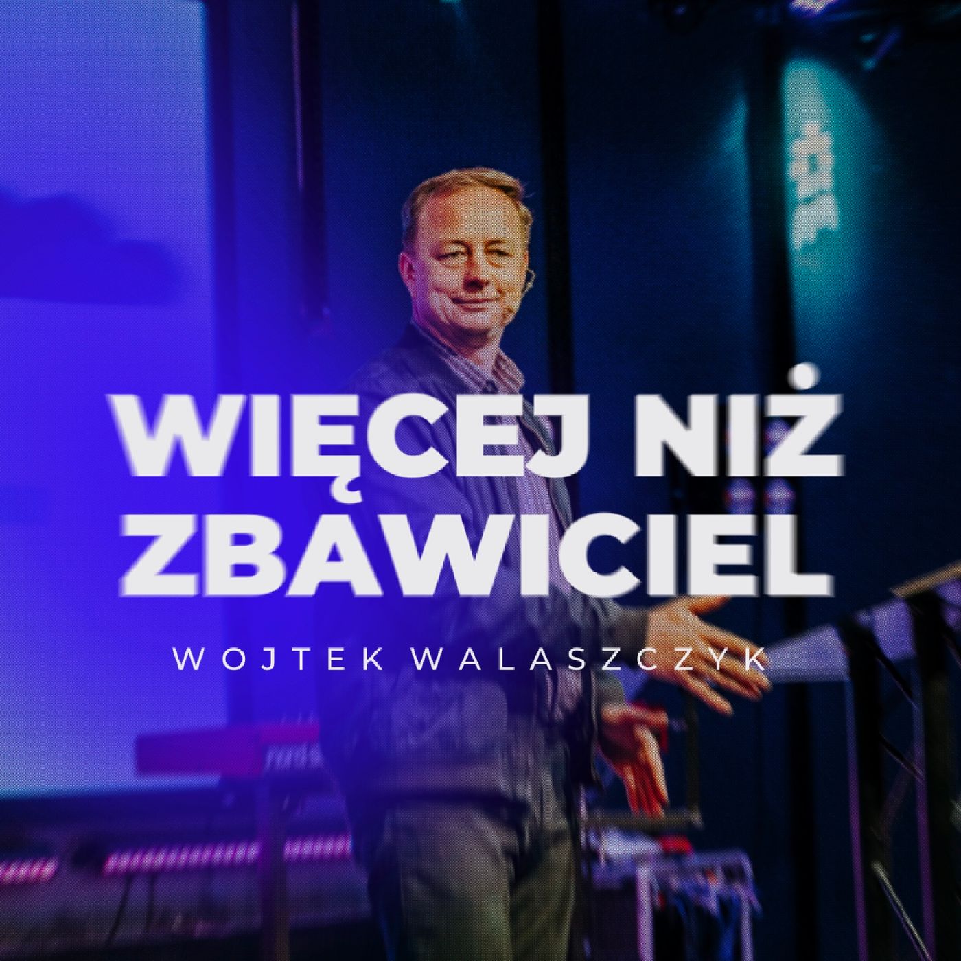 Więcej niż Zbawiciel | Wojtek Walaszczyk episode artwork