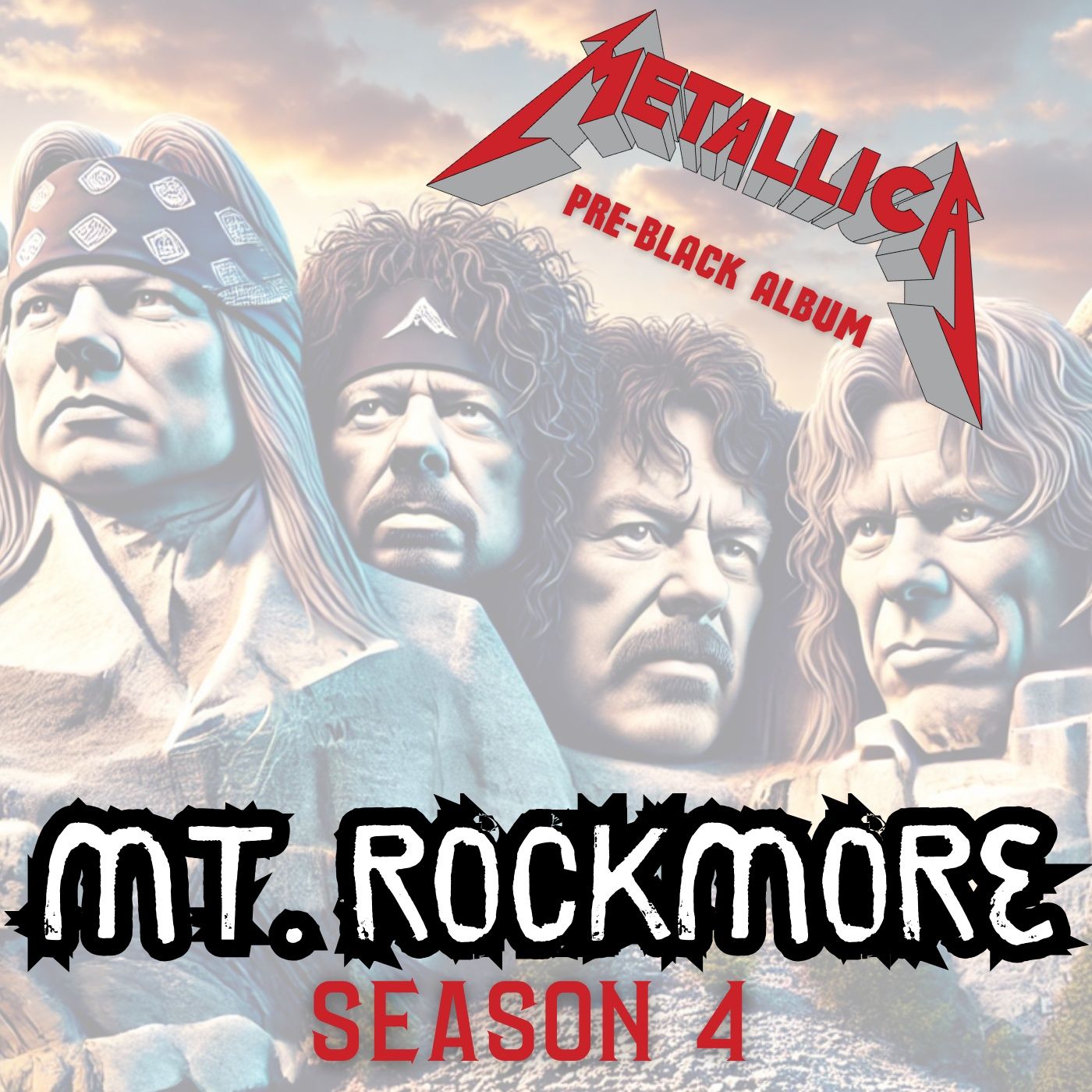 Mt. Rockmore | Season 4| Episode #401 Metallica 