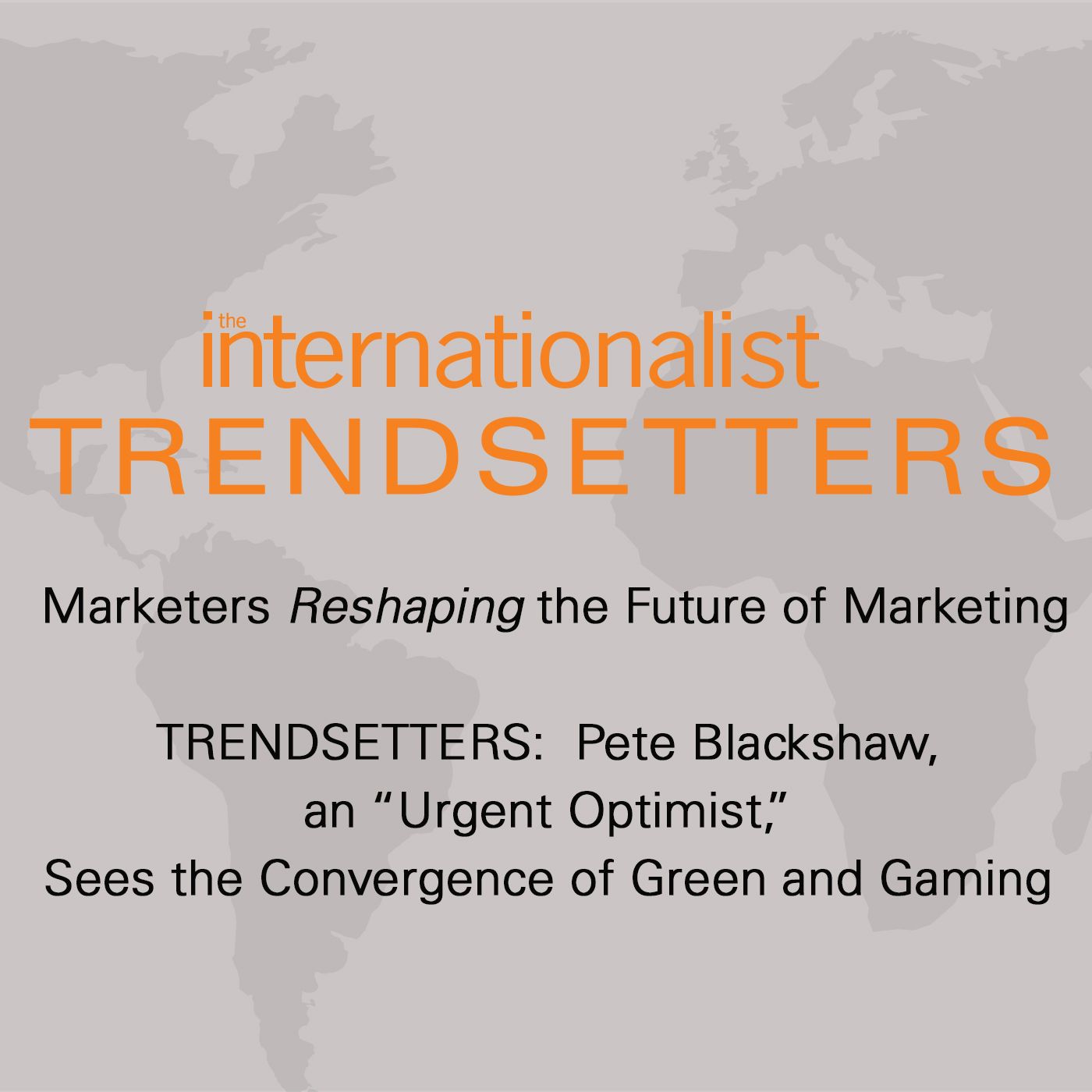 TRENDSETTERS