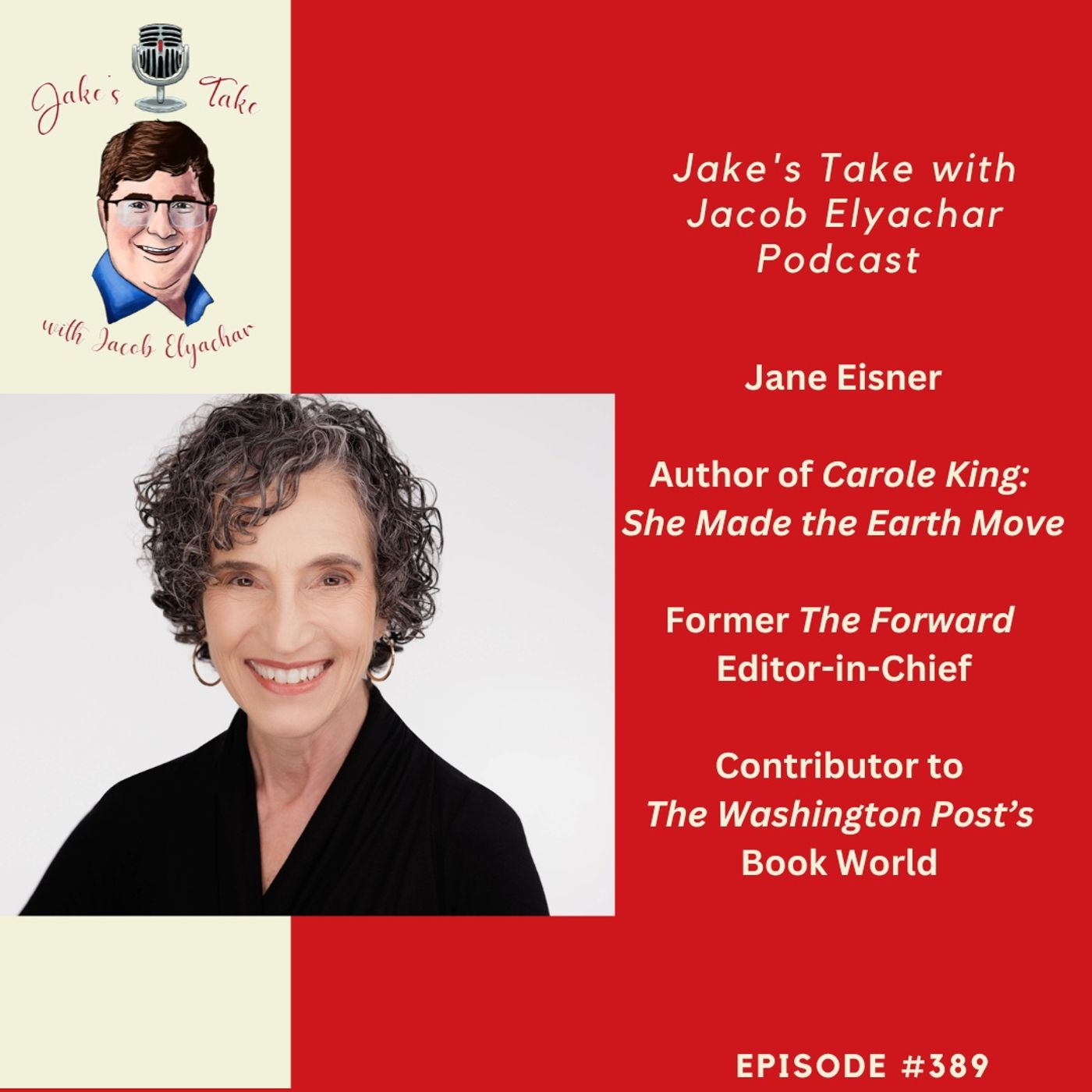 Jane Eisner TALKS ‘The Forward,’ RBG & Carole King | JTWJE Podcast 389