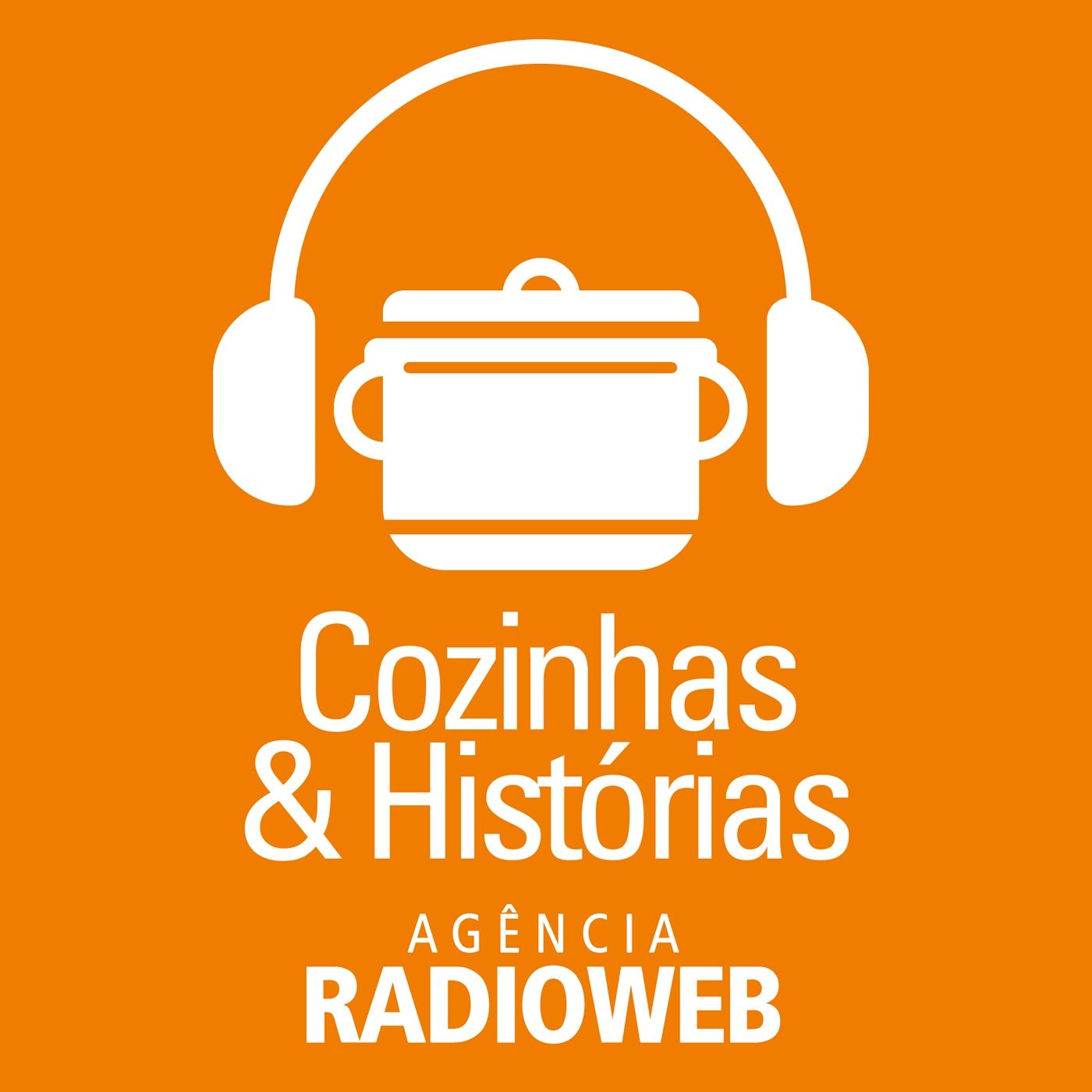 Entre Cozinhas e Histórias - Agência Radioweb