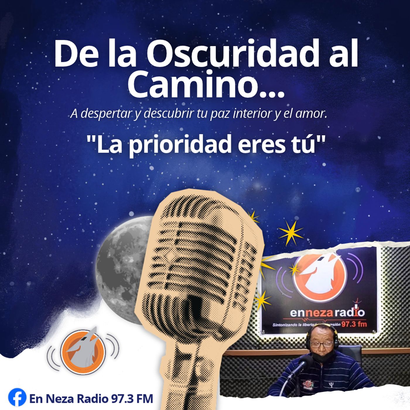 "La prioridad eres tú" De La Oscuridad al Camino episode artwork
