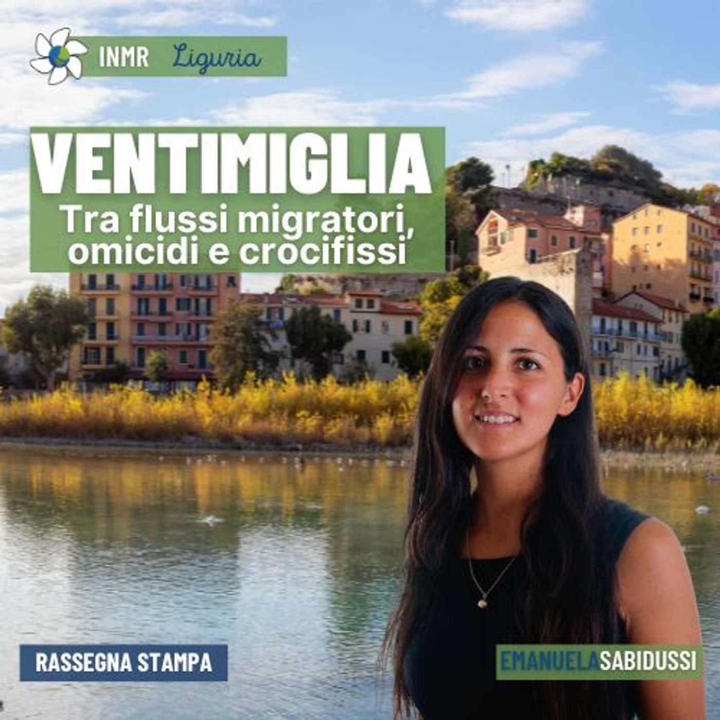 Ventimiglia: il disagio sociale tra migranti, omicidi e crocifissi - Io non mi rassegno Liguria #1 episode artwork